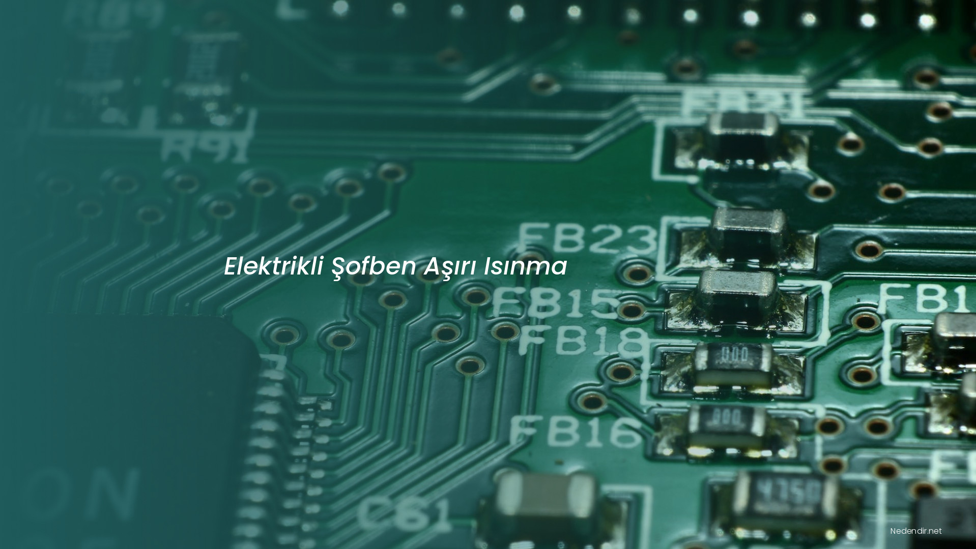 Elektrikli Şofben Aşırı Isınma