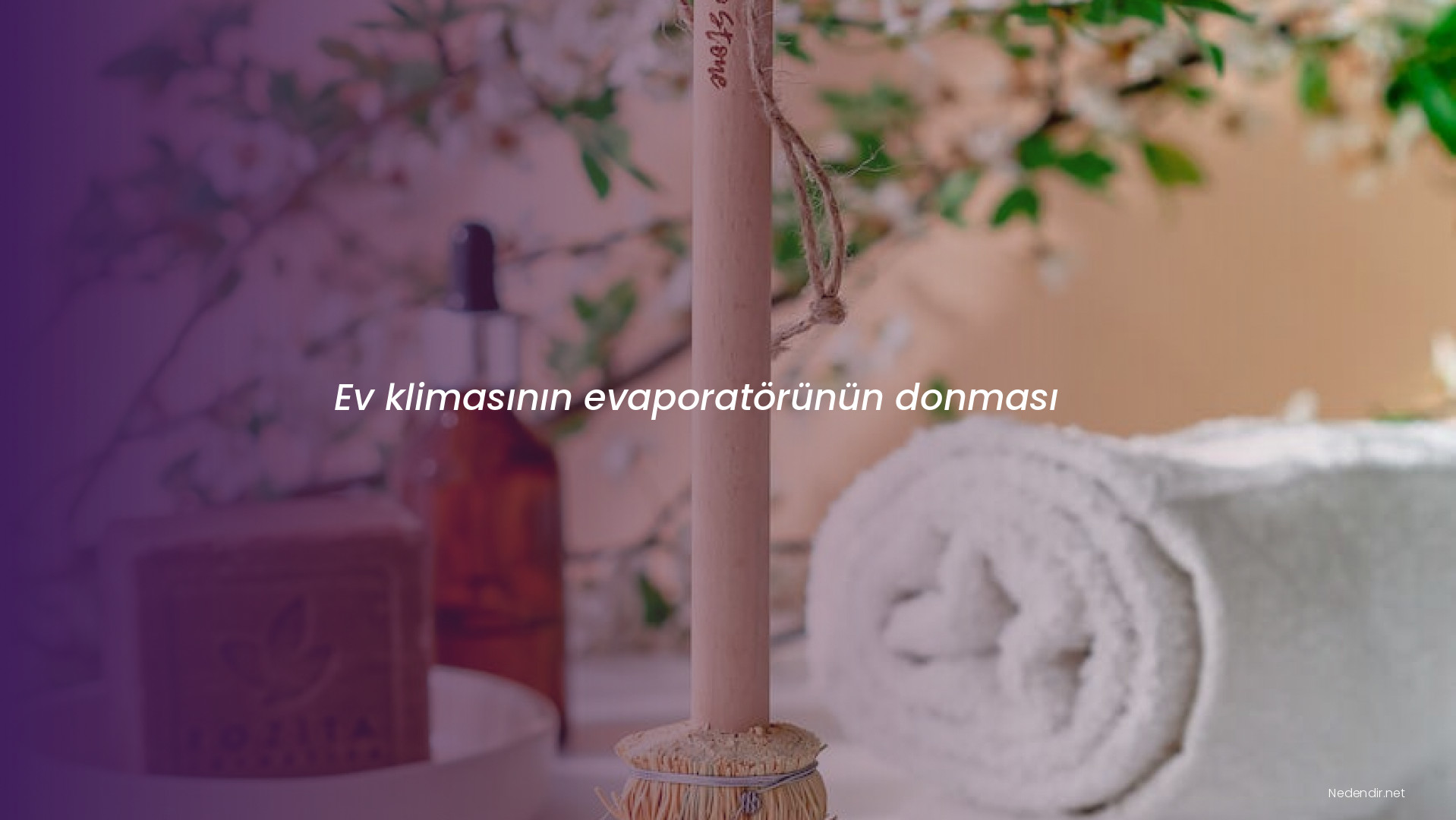 Ev klimasının evaporatörünün donması