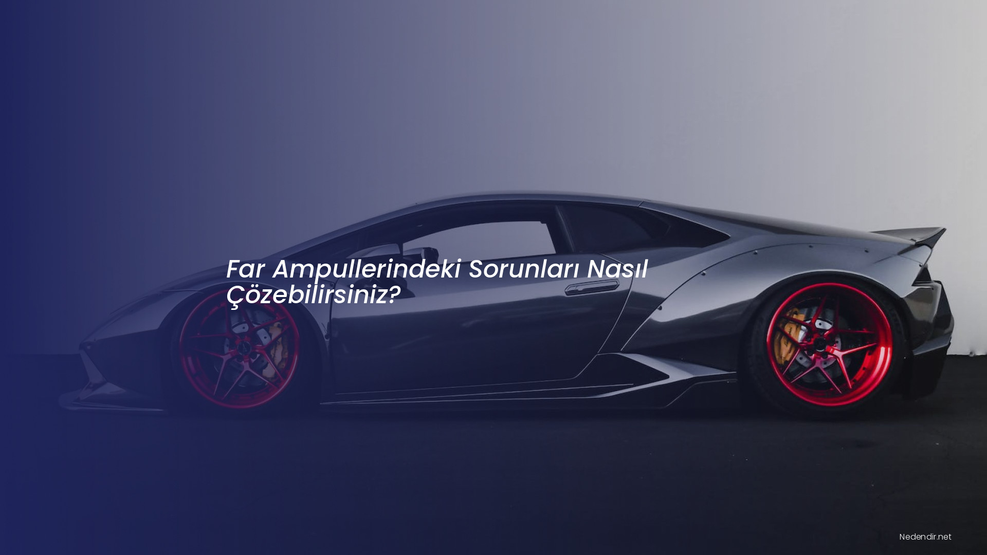 Far Ampullerindeki Sorunları Nasıl Çözebilirsiniz?