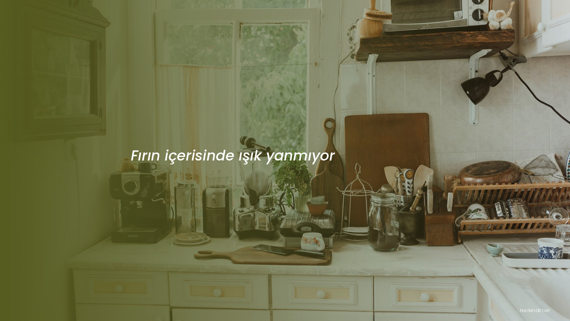 Fırın içerisinde ışık yanmıyor