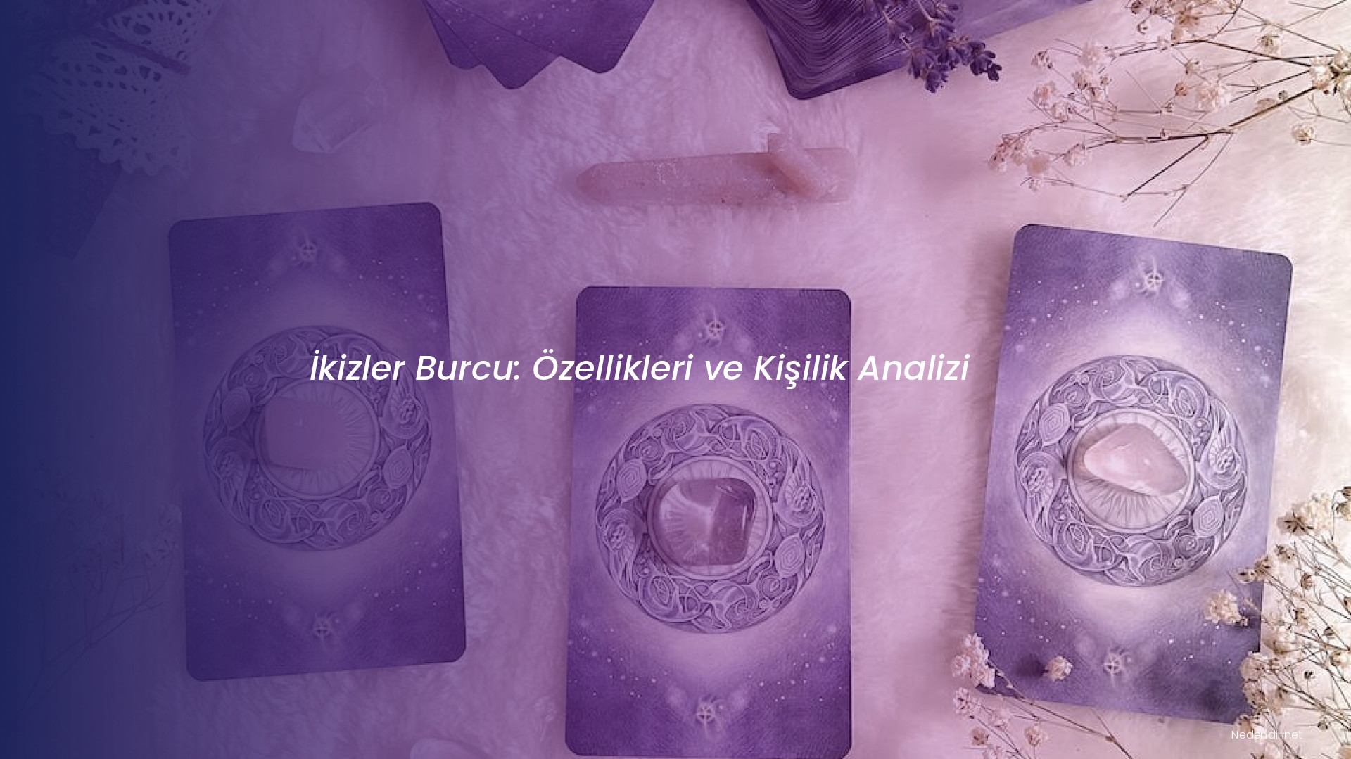 İkizler Burcu: Özellikleri ve Kişilik Analizi