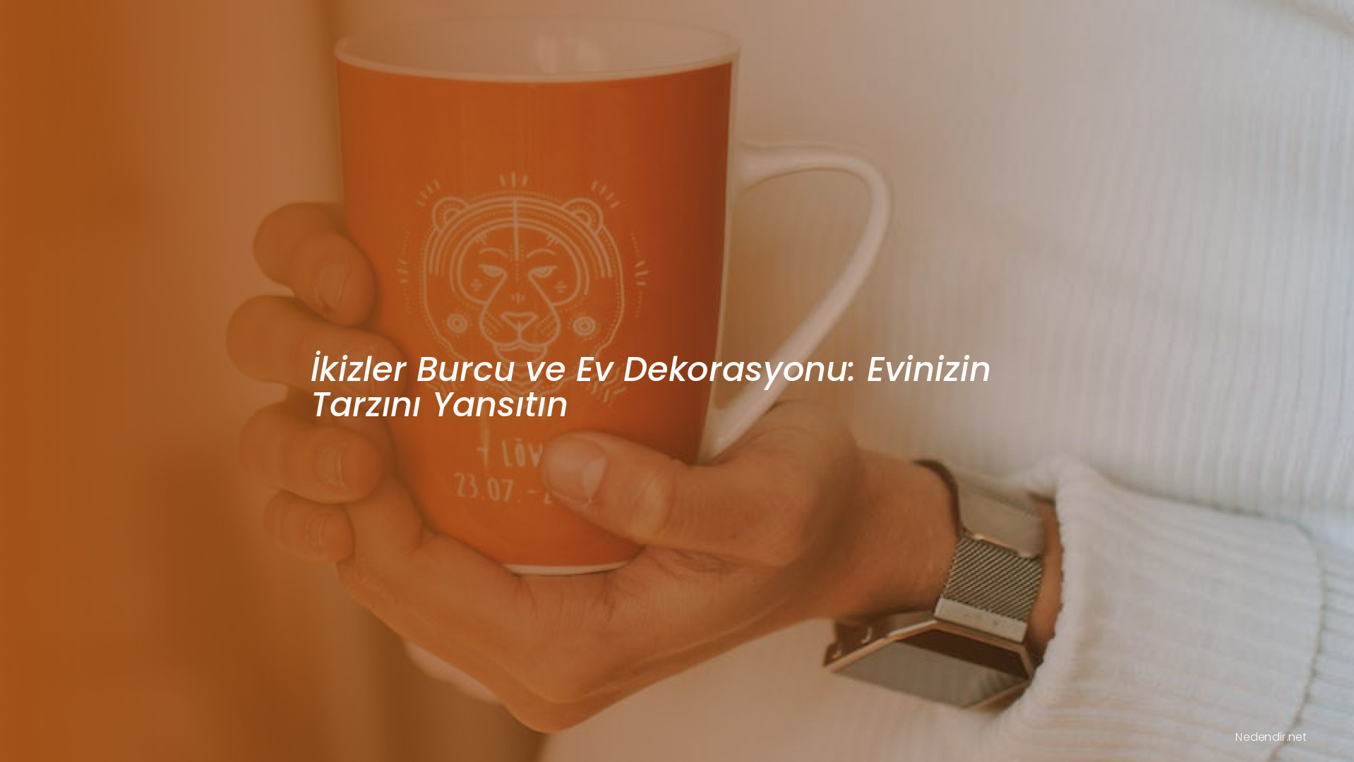 İkizler Burcu ve Ev Dekorasyonu: Evinizin Tarzını Yansıtın İkizler Burcu ve Ev Dekorasyonu: Evinizin Tarzını Yansıtın