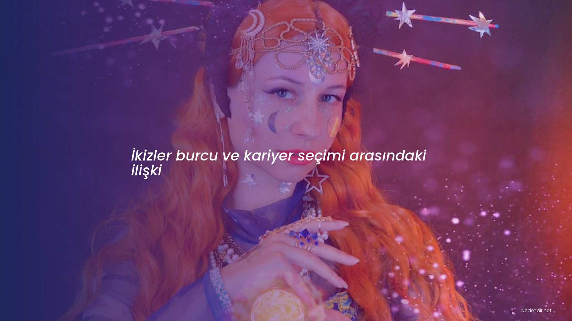 İkizler burcu ve kariyer seçimi arasındaki ilişki İkizler burcu ve kariyer seçimi arasındaki ilişki