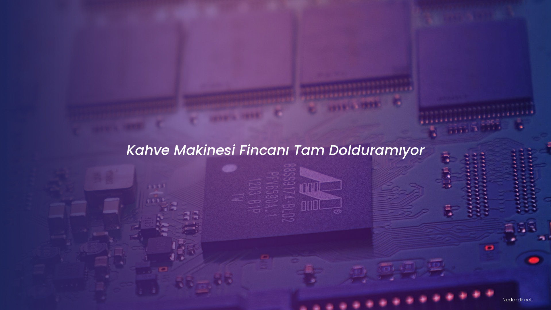 Kahve Makinesi Fincanı Tam Dolduramıyor