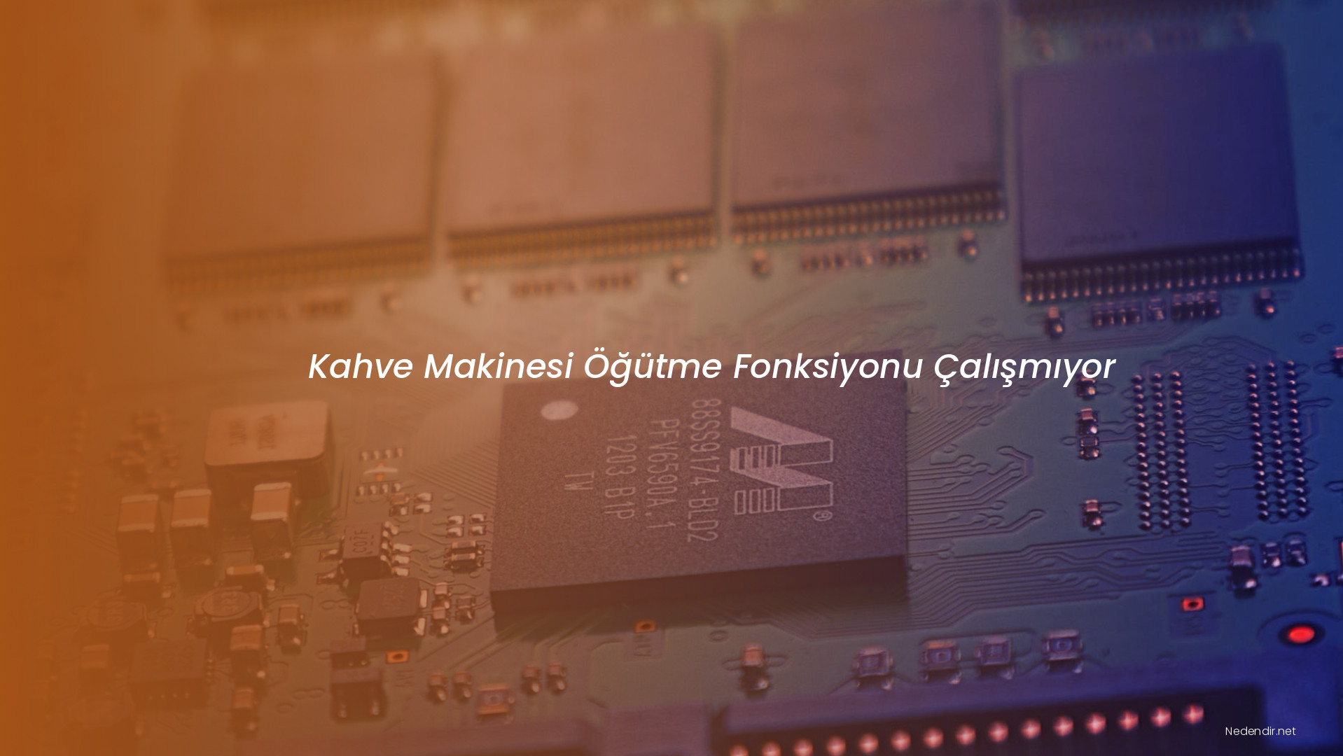 Kahve Makinesi Öğütme Fonksiyonu Çalışmıyor