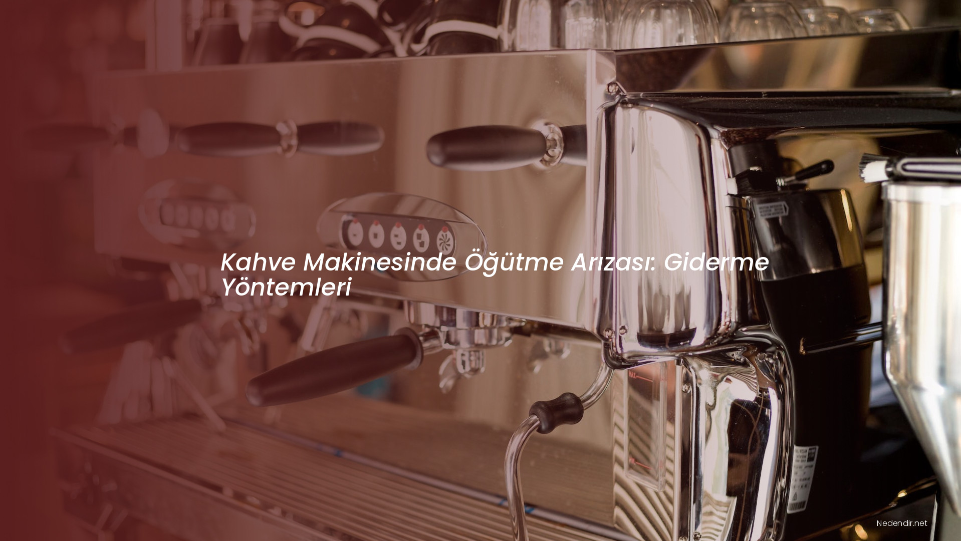 Kahve Makinesinde Öğütme Arızası: Giderme Yöntemleri