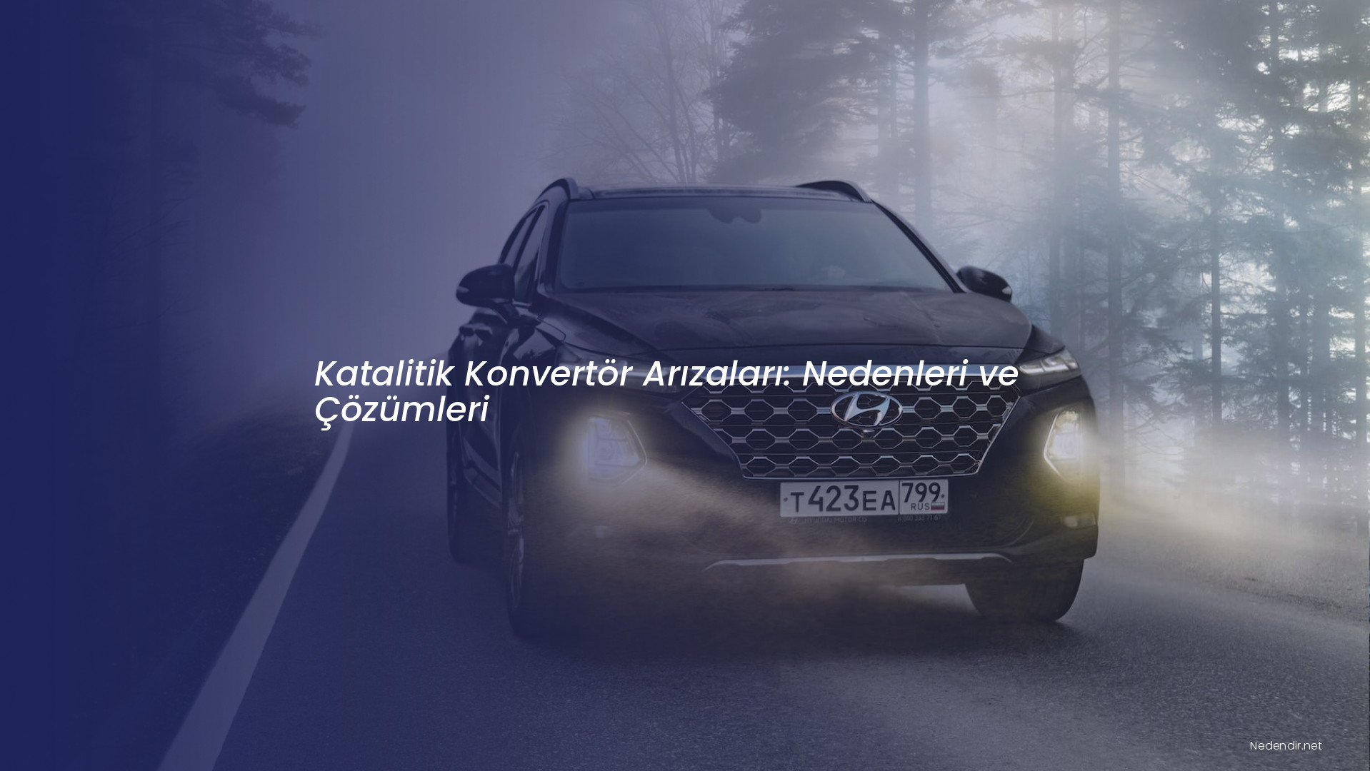 Katalitik Konvertör Arızaları: Nedenleri ve Çözümleri