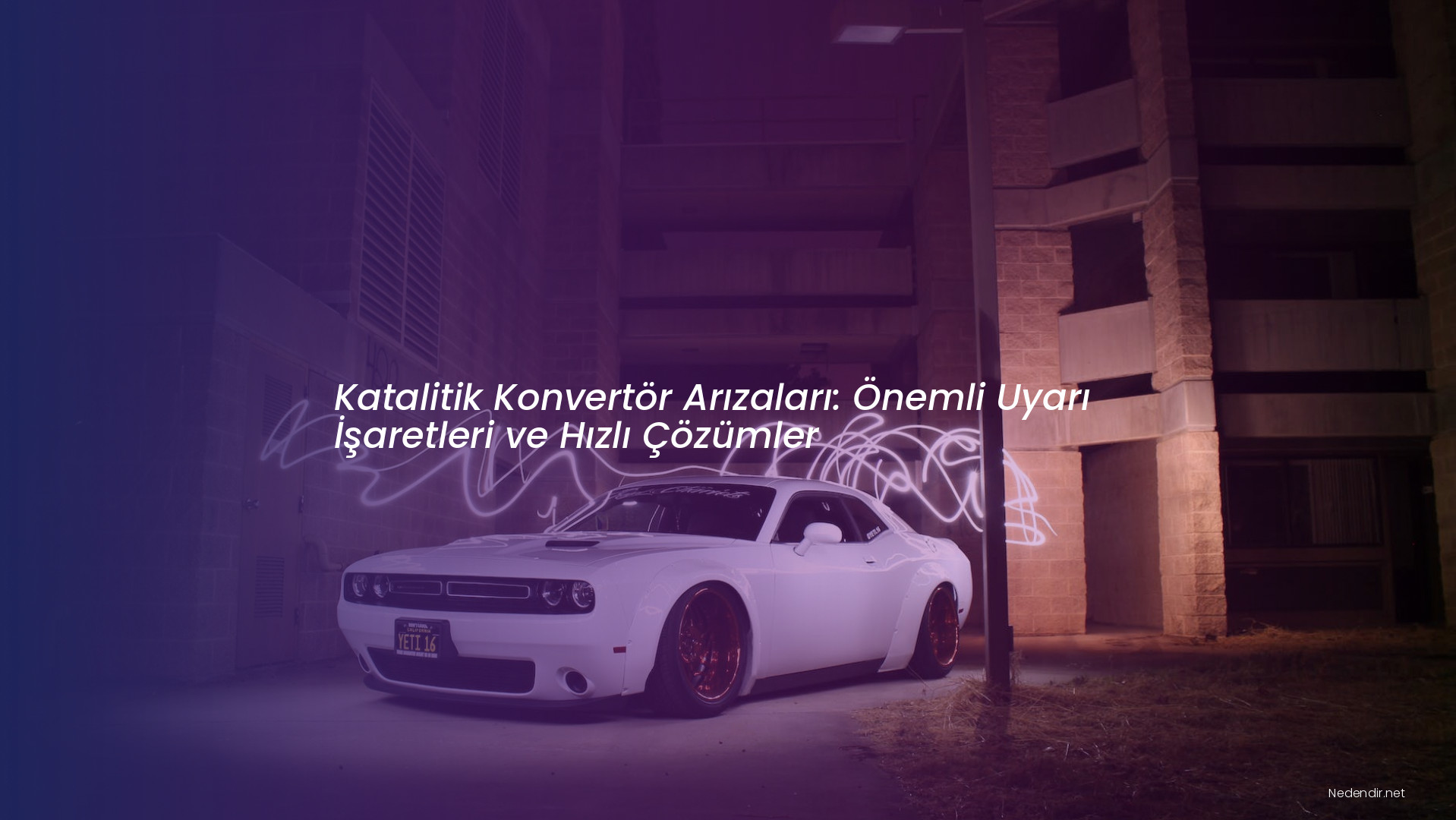Katalitik Konvertör Arızaları: Önemli Uyarı İşaretleri ve Hızlı Çözümler