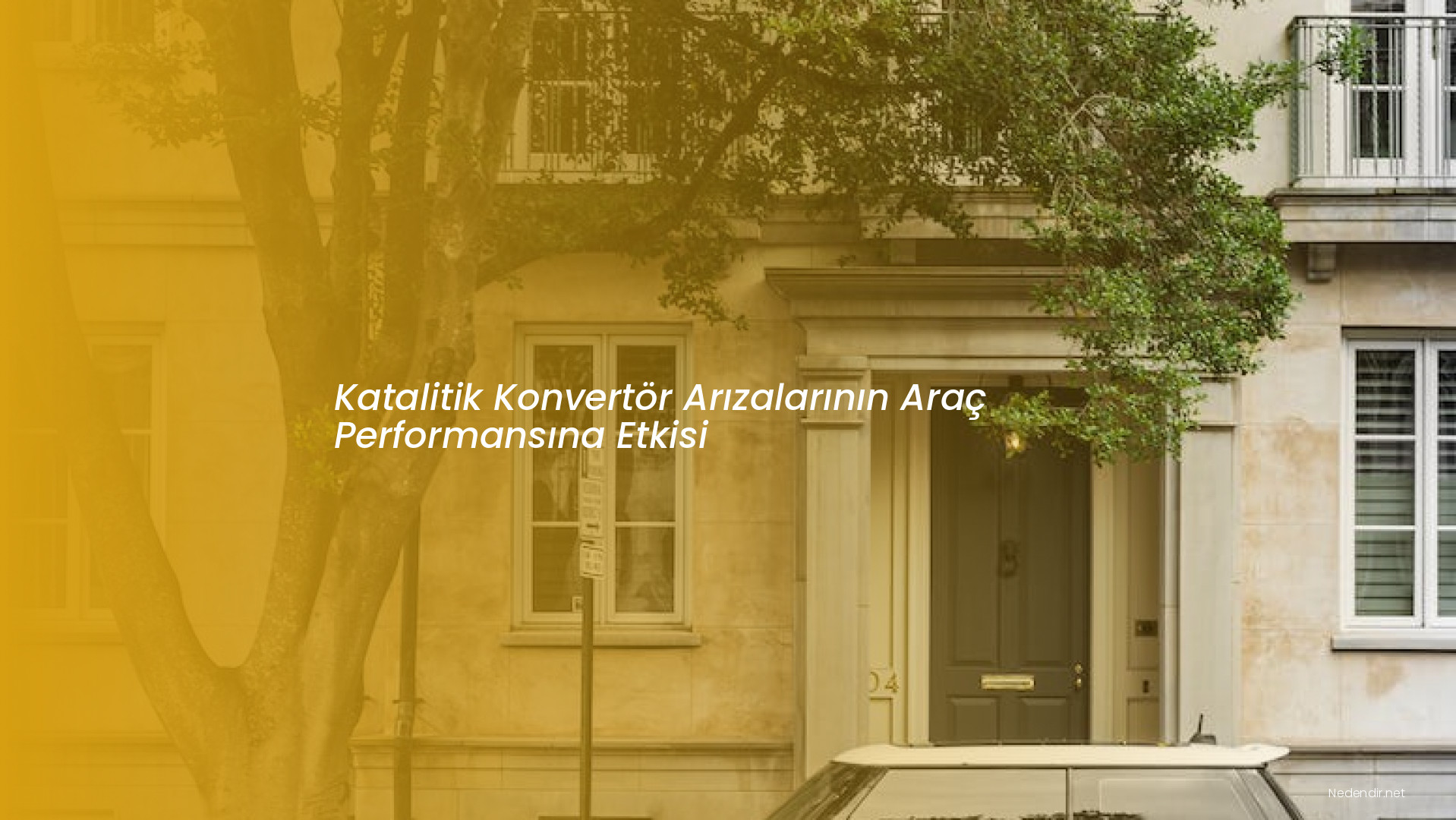 Katalitik Konvertör Arızalarının Araç Performansına Etkisi