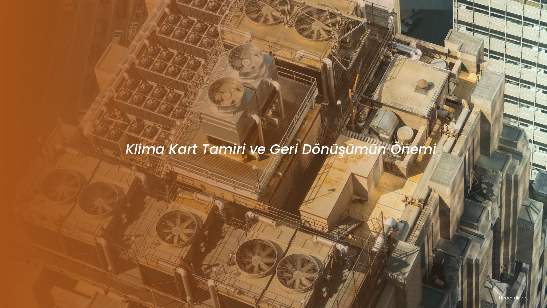 Klima Kart Tamiri ve Geri Dönüşümün Önemi Klima Kart Tamiri ve Geri Dönüşümün Önemi