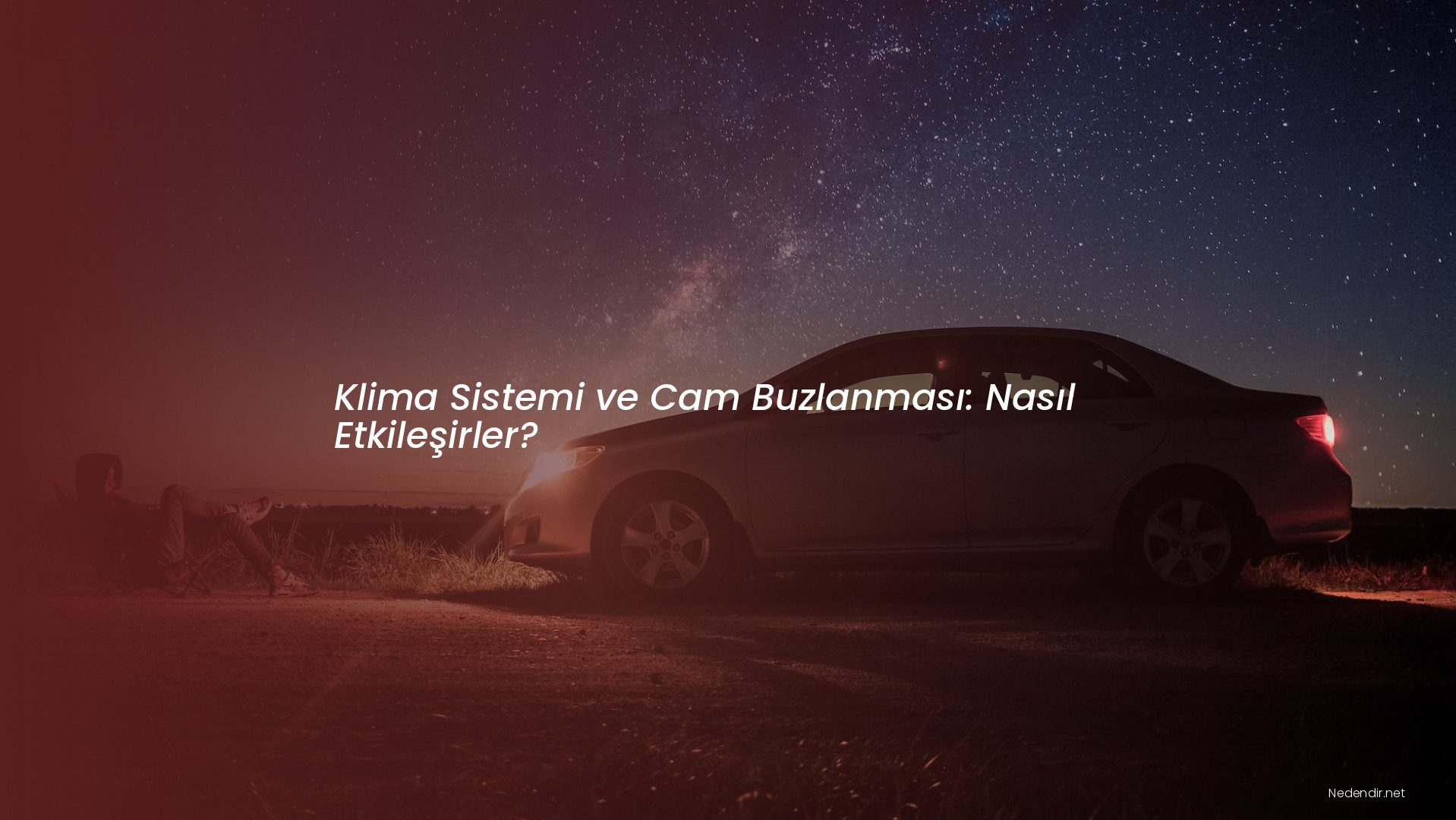 Klima Sistemi ve Cam Buzlanması: Nasıl Etkileşirler?