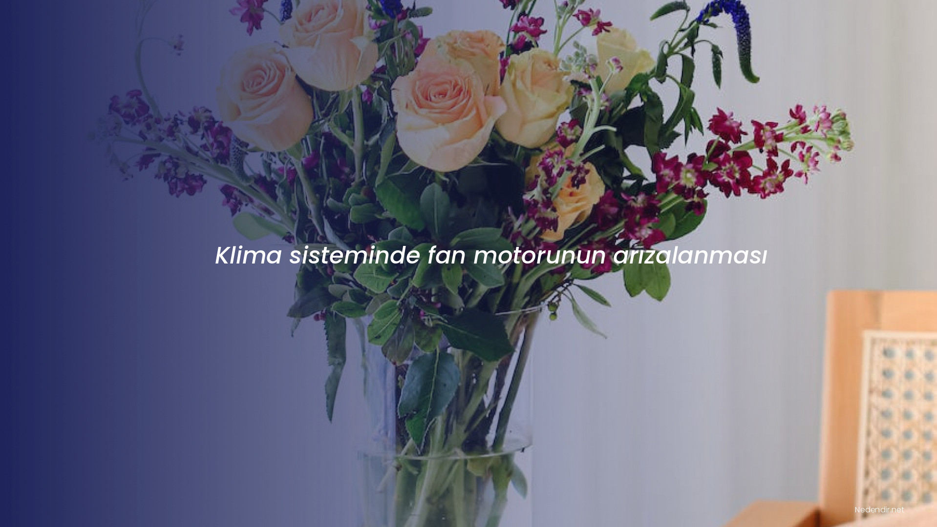 Klima sisteminde fan motorunun arızalanması