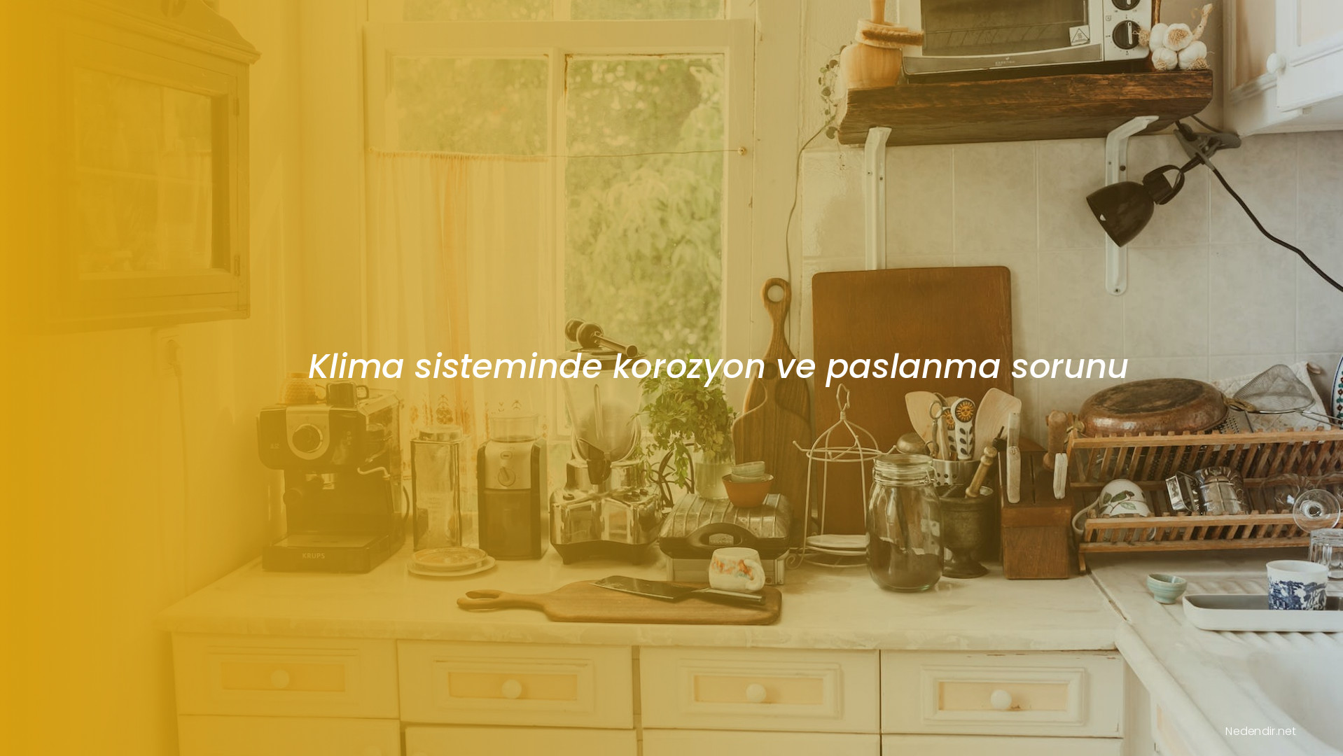 Klima sisteminde korozyon ve paslanma sorunu