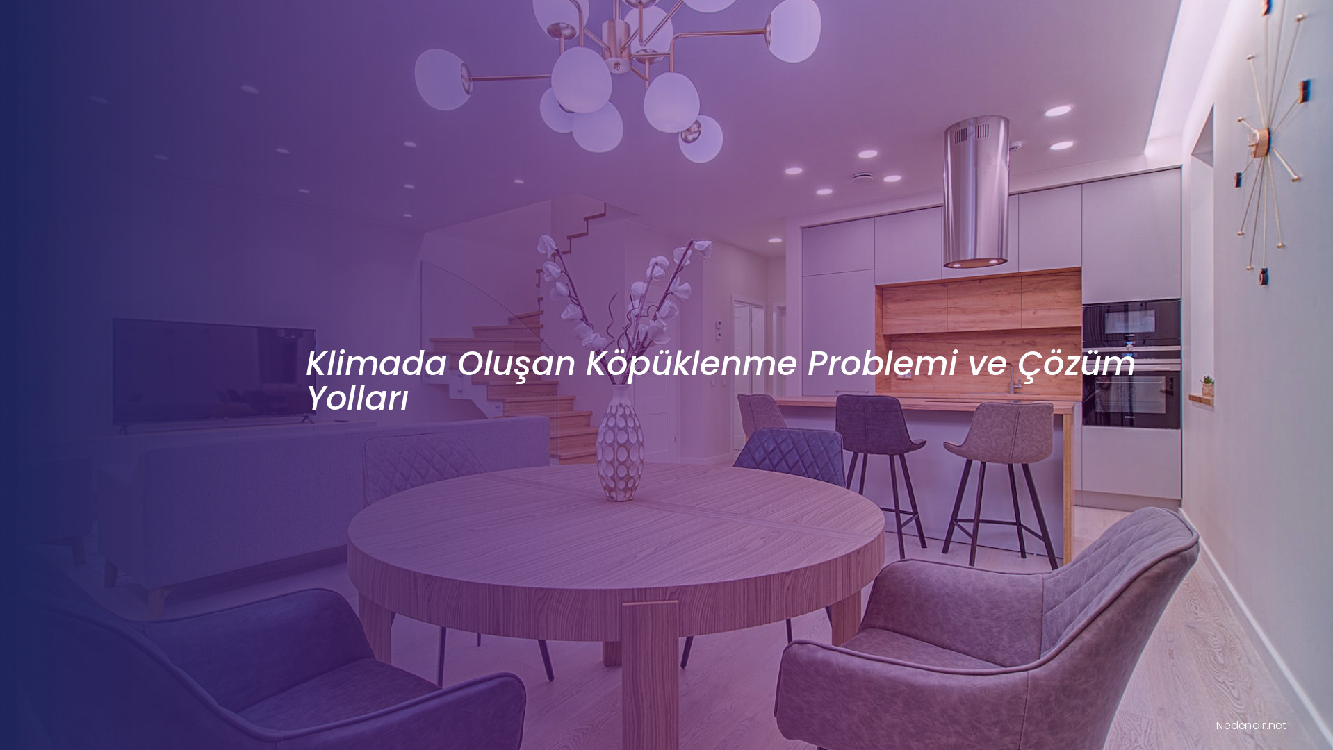 Klimada Oluşan Köpüklenme Problemi ve Çözüm Yolları
