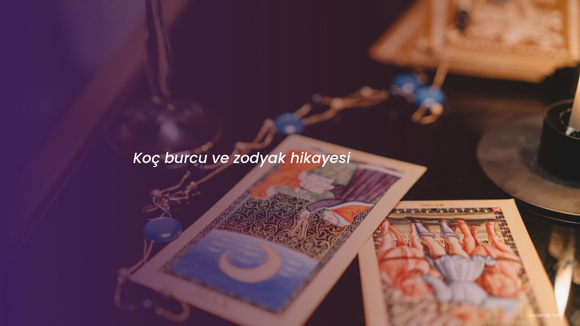 Koç burcu ve zodyak hikayesi Koç burcu ve zodyak hikayesi