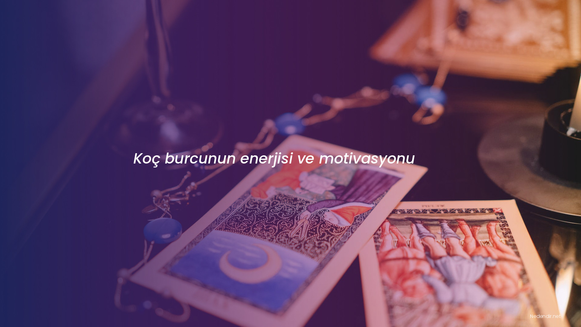 Koç burcunun enerjisi ve motivasyonu