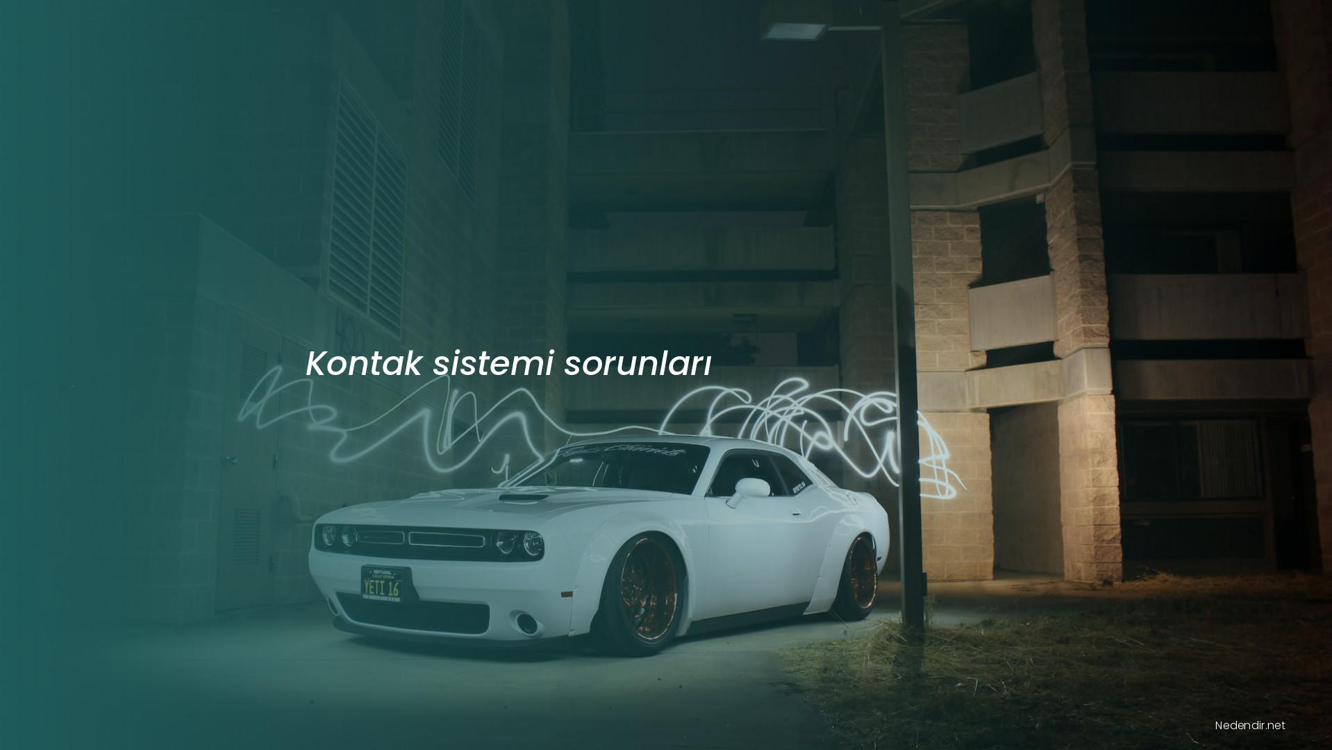 Kontak sistemi sorunları