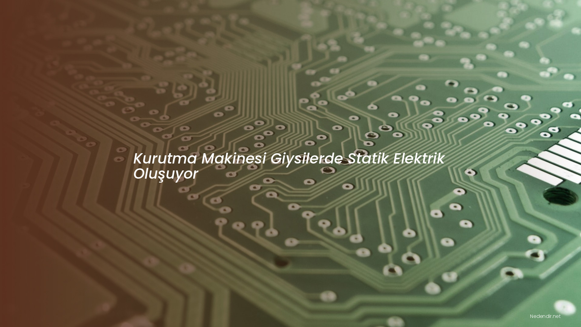 Kurutma Makinesi Giysilerde Statik Elektrik Oluşuyor