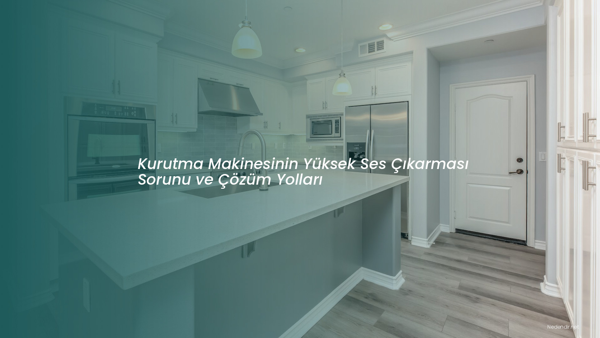 Kurutma Makinesinin Yüksek Ses Çıkarması Sorunu ve Çözüm Yolları
