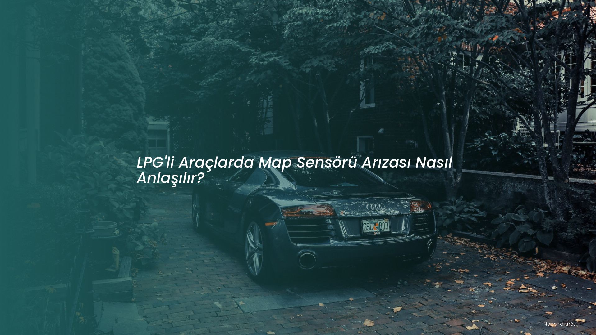 LPG'li Araçlarda Map Sensörü Arızası Nasıl Anlaşılır?