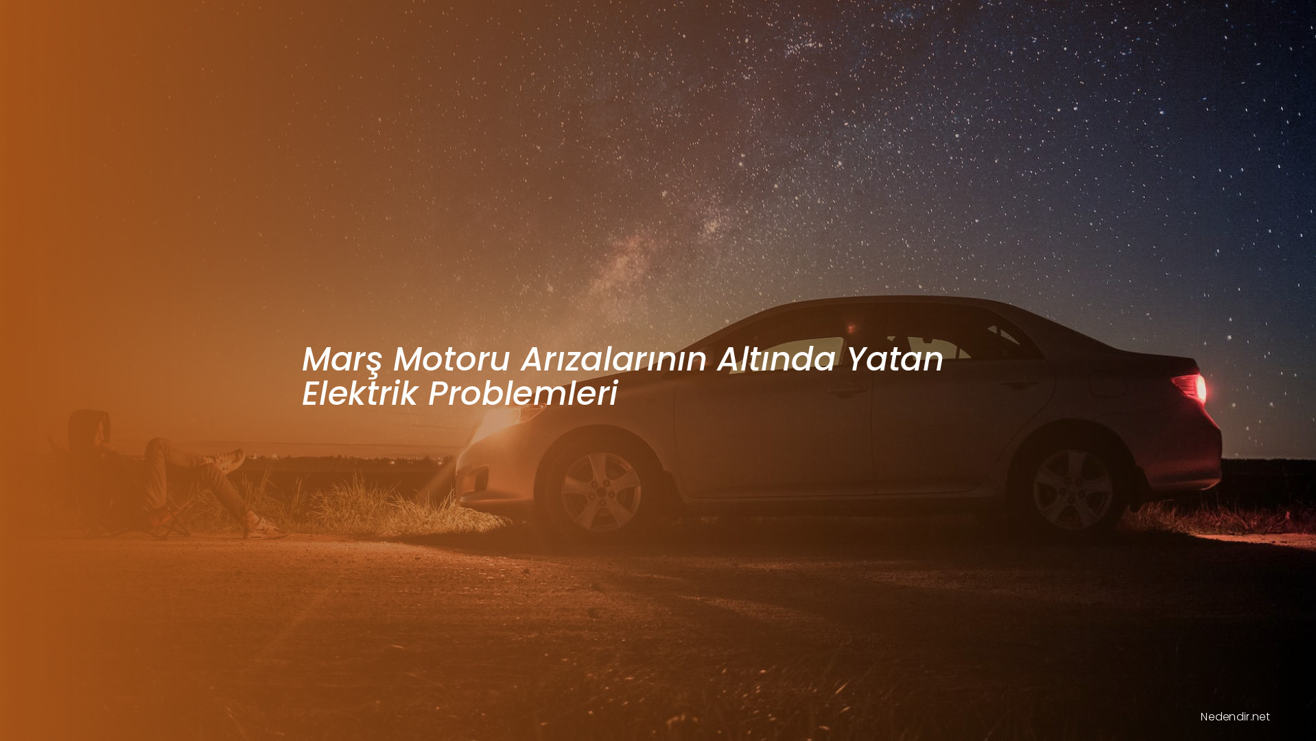 Marş Motoru Arızalarının Altında Yatan Elektrik Problemleri
