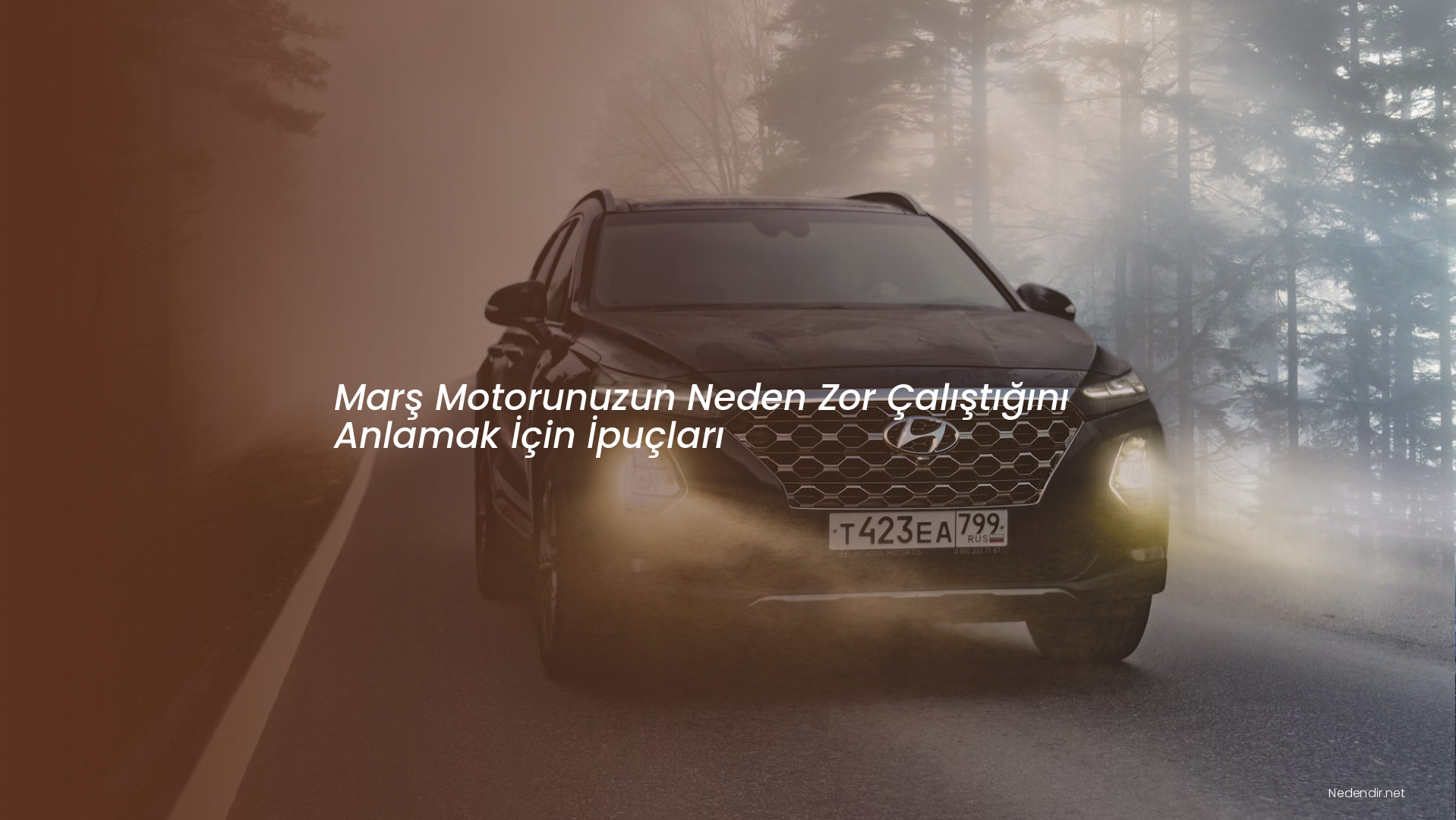 Marş Motorunuzun Neden Zor Çalıştığını Anlamak İçin İpuçları