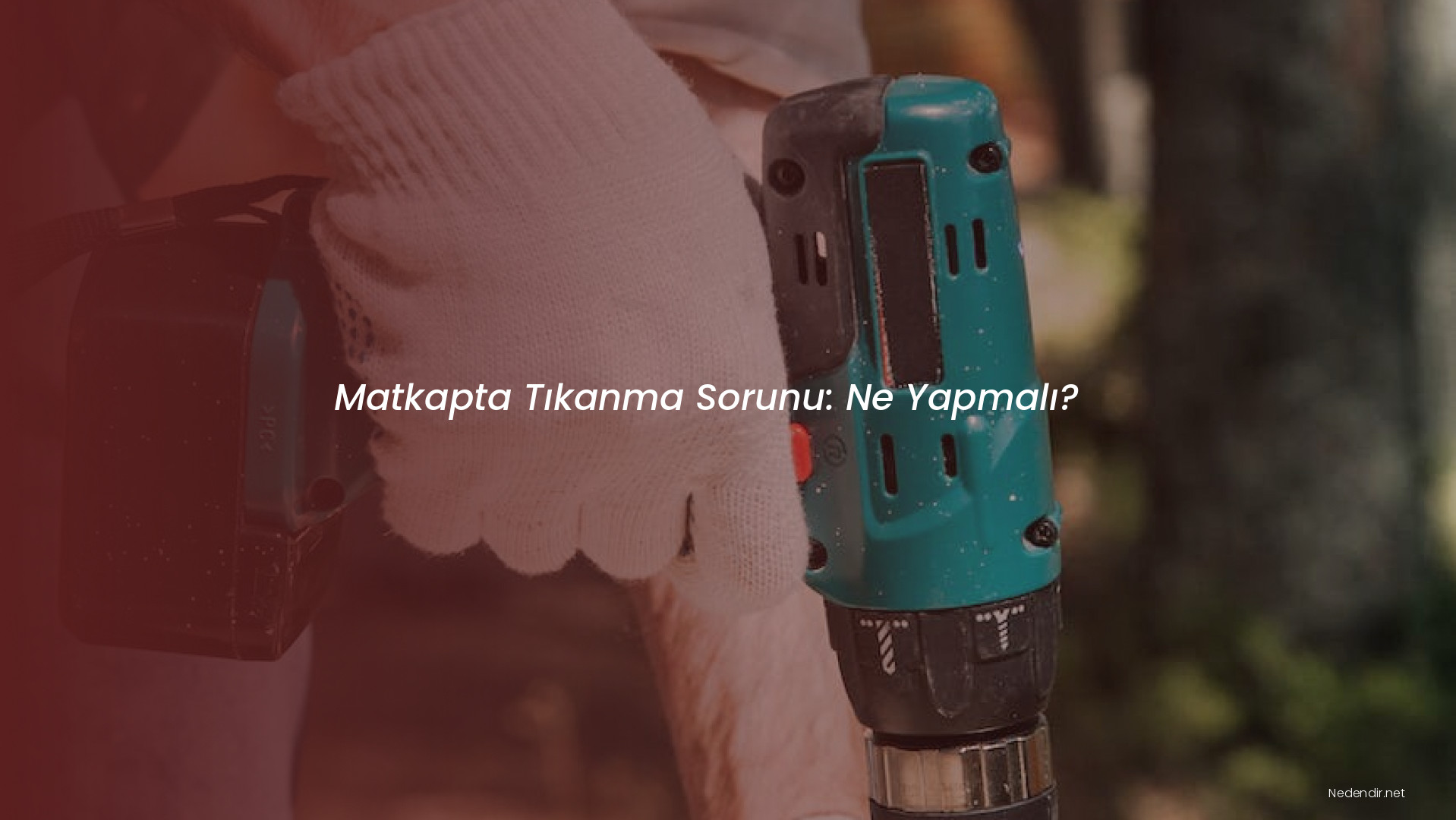 Matkapta Tıkanma Sorunu: Ne Yapmalı?