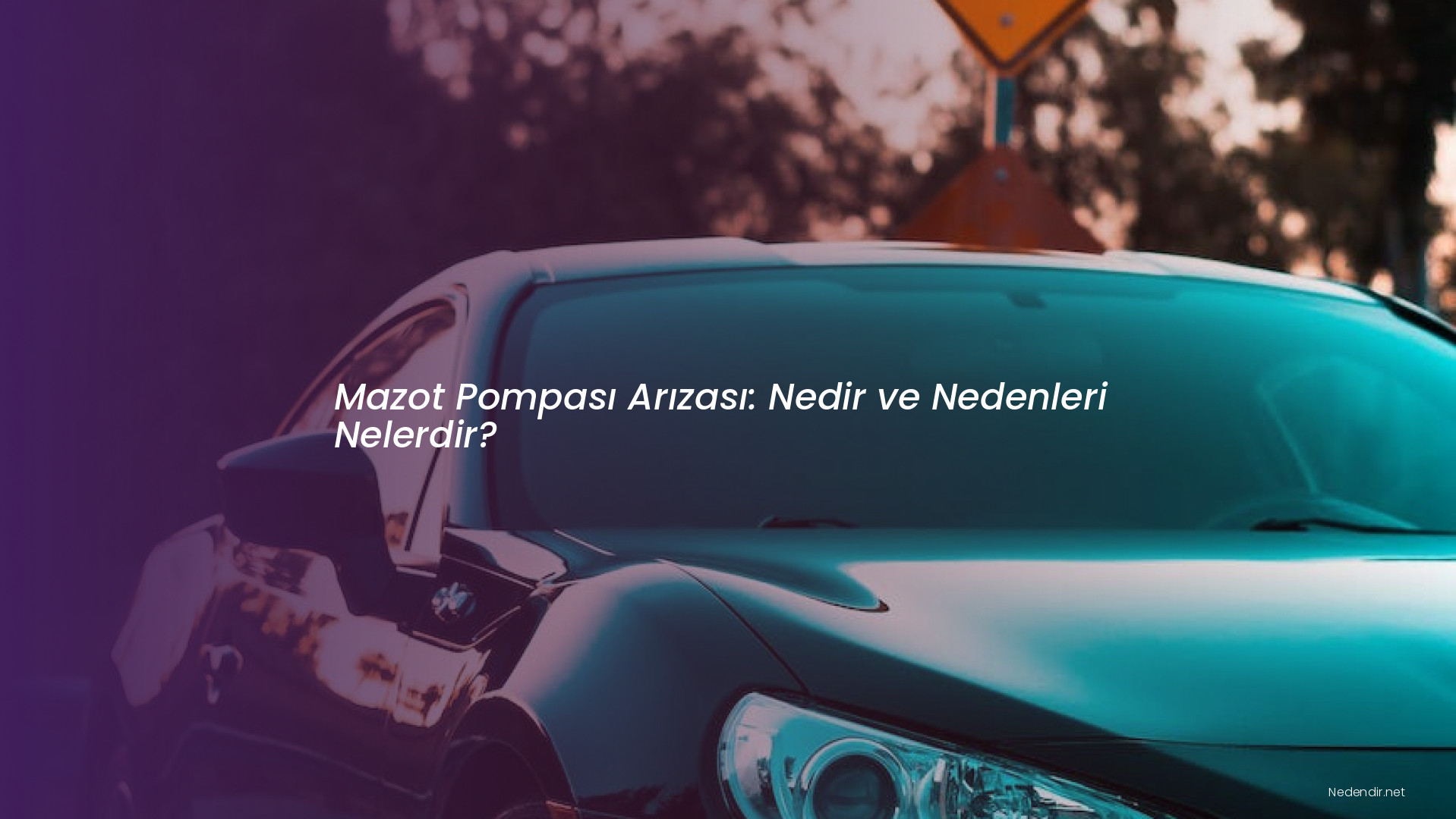 Mazot Pompası Arızası: Nedir ve Nedenleri Nelerdir?