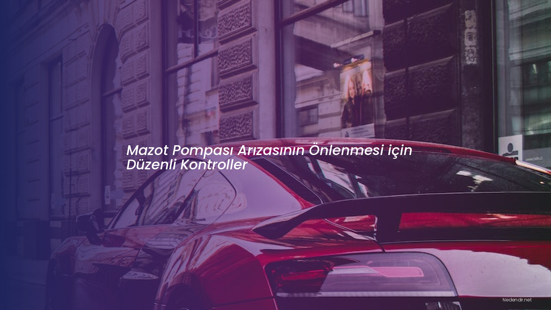 Mazot Pompası Arızasının Önlenmesi için Düzenli Kontroller