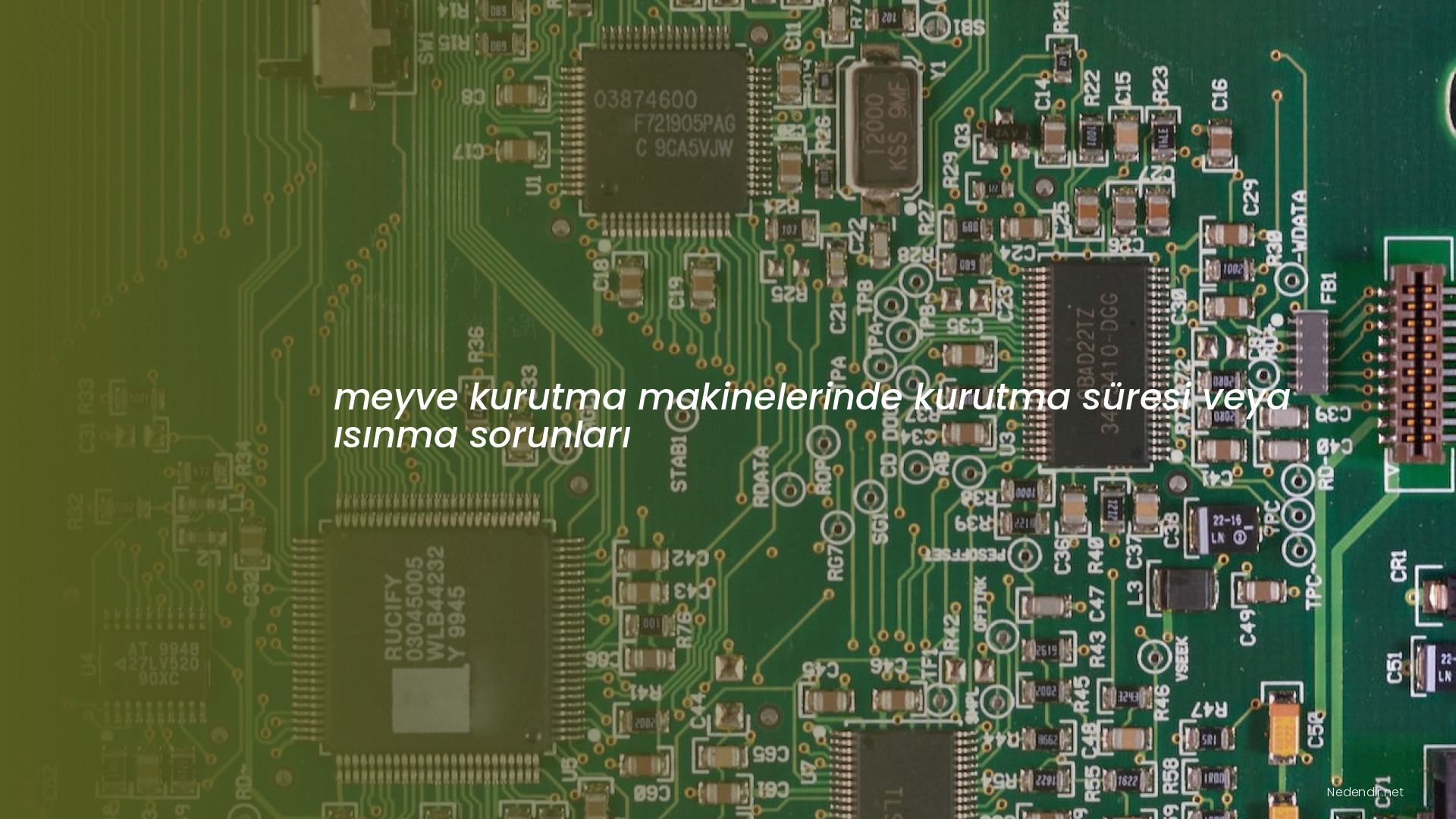 meyve kurutma makinelerinde kurutma süresi veya ısınma sorunları