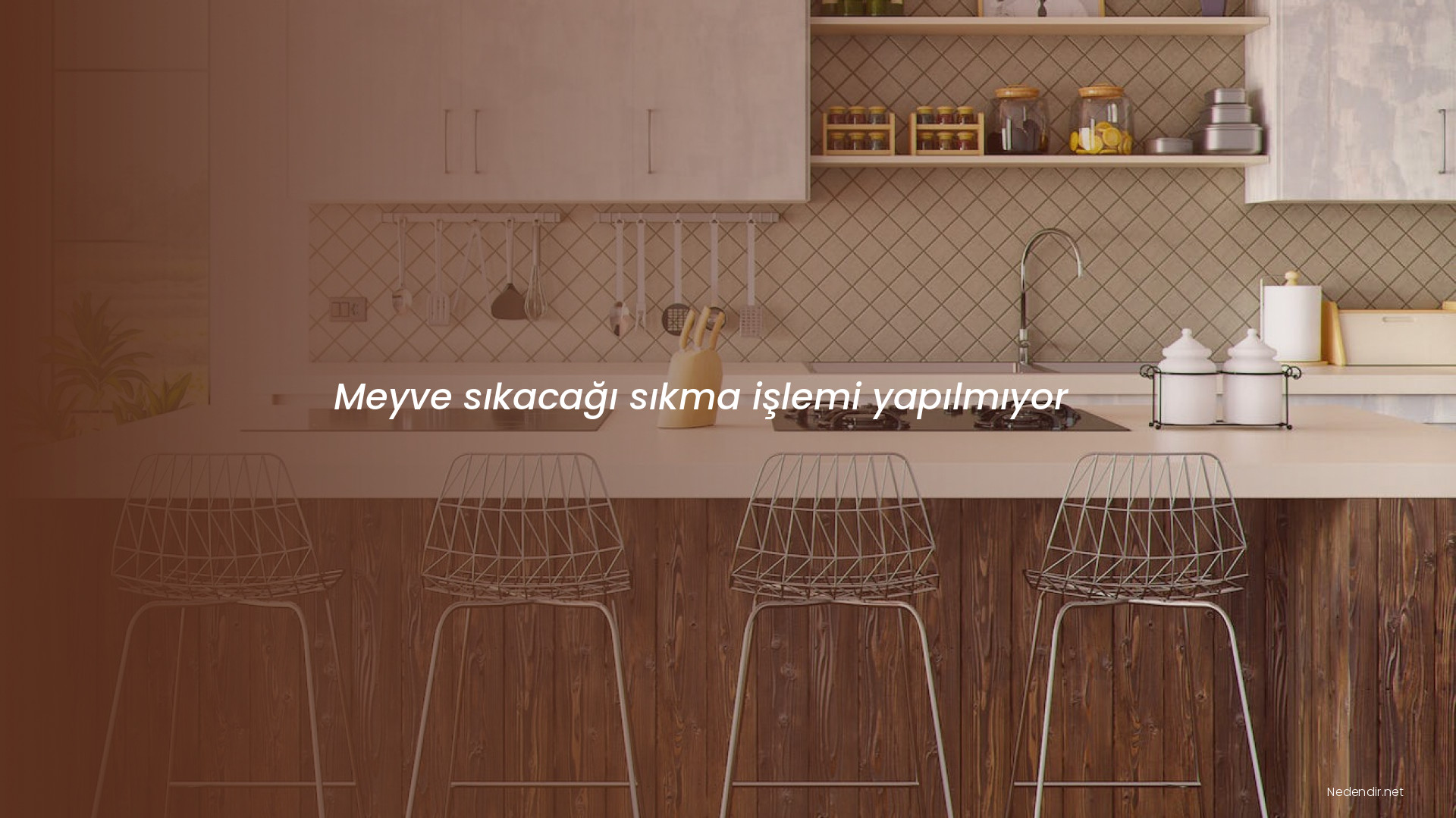 Meyve sıkacağı sıkma işlemi yapılmıyor