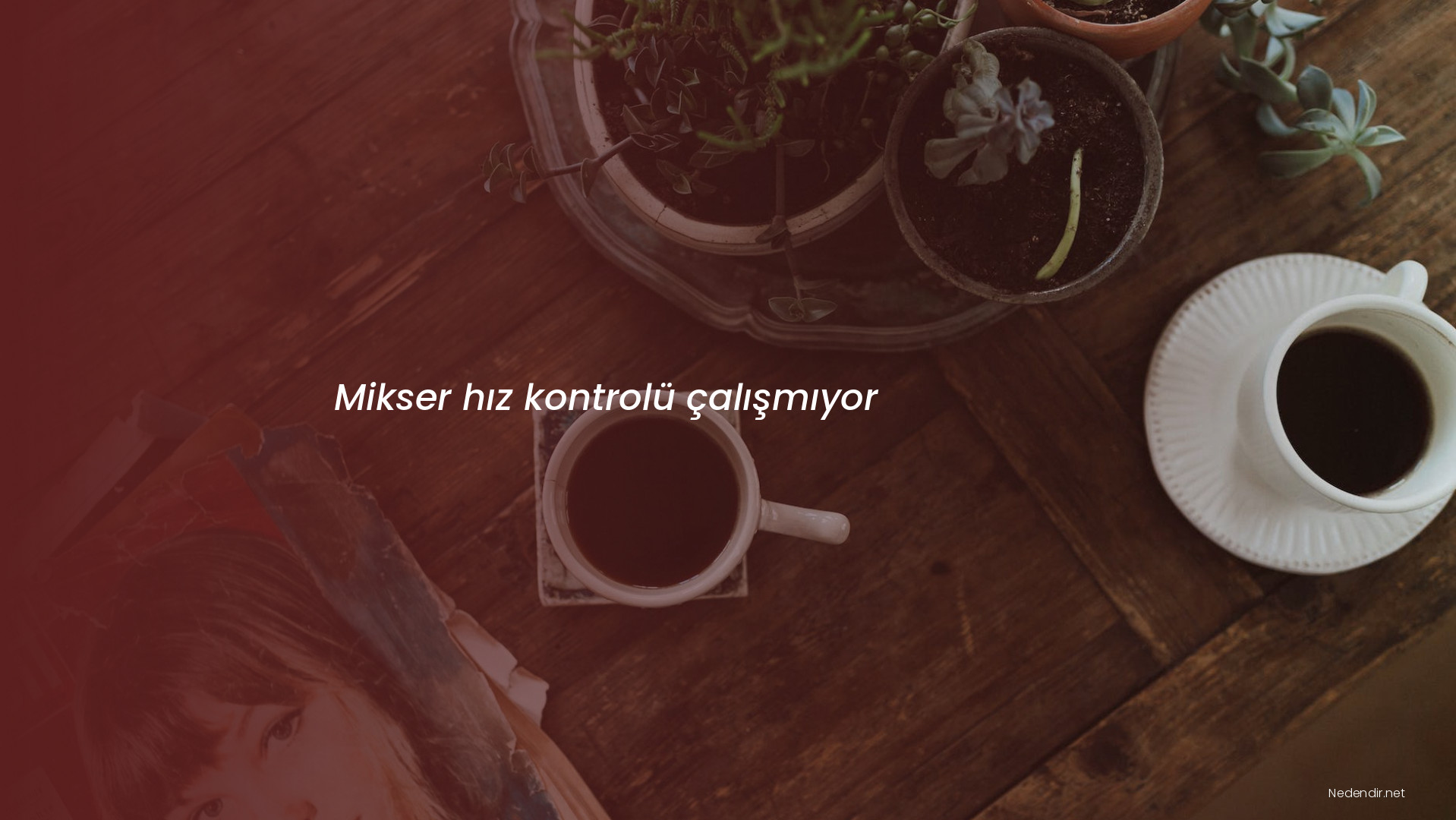 Mikser hız kontrolü çalışmıyor