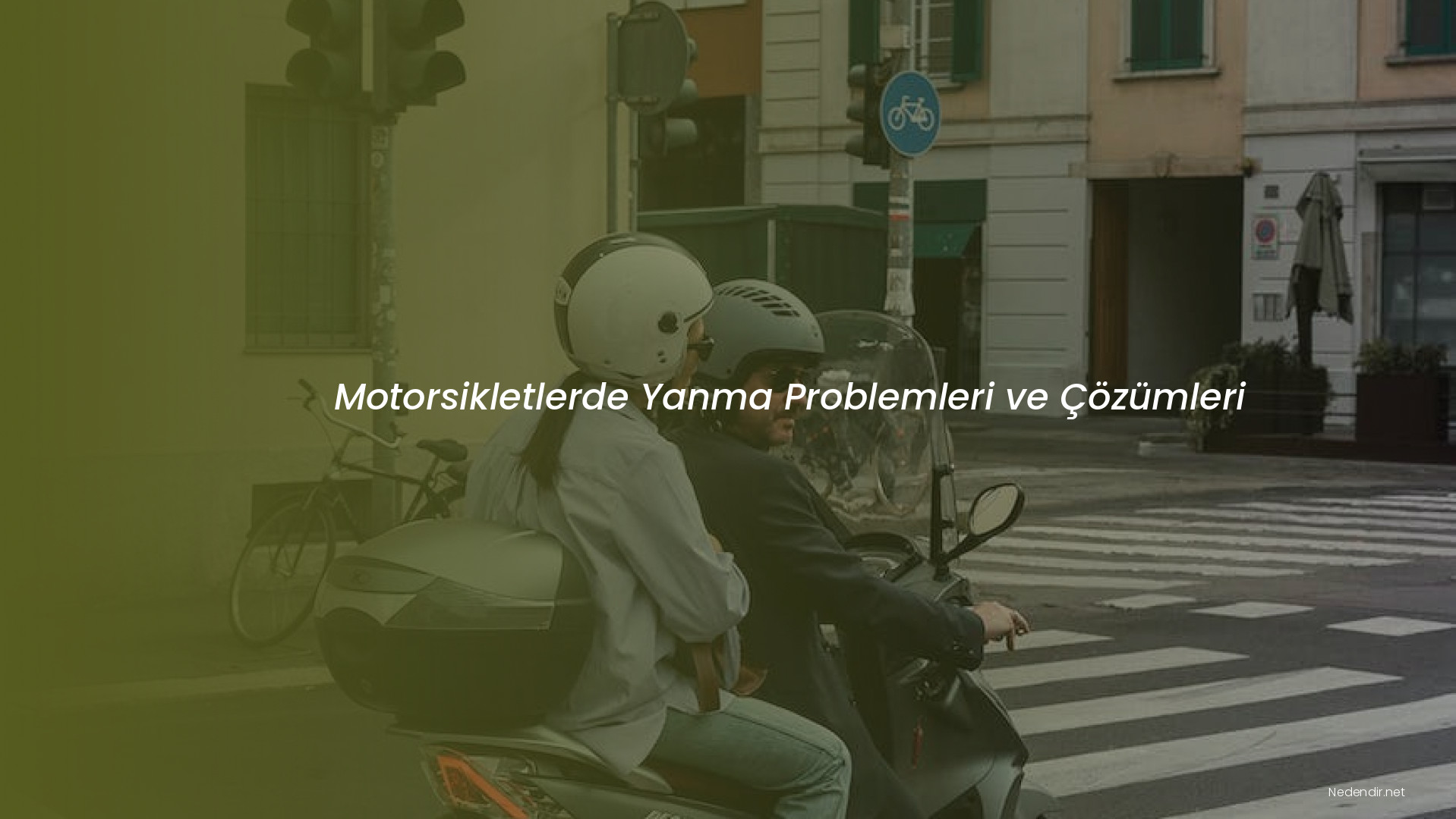 Motorsikletlerde Yanma Problemleri ve Çözümleri