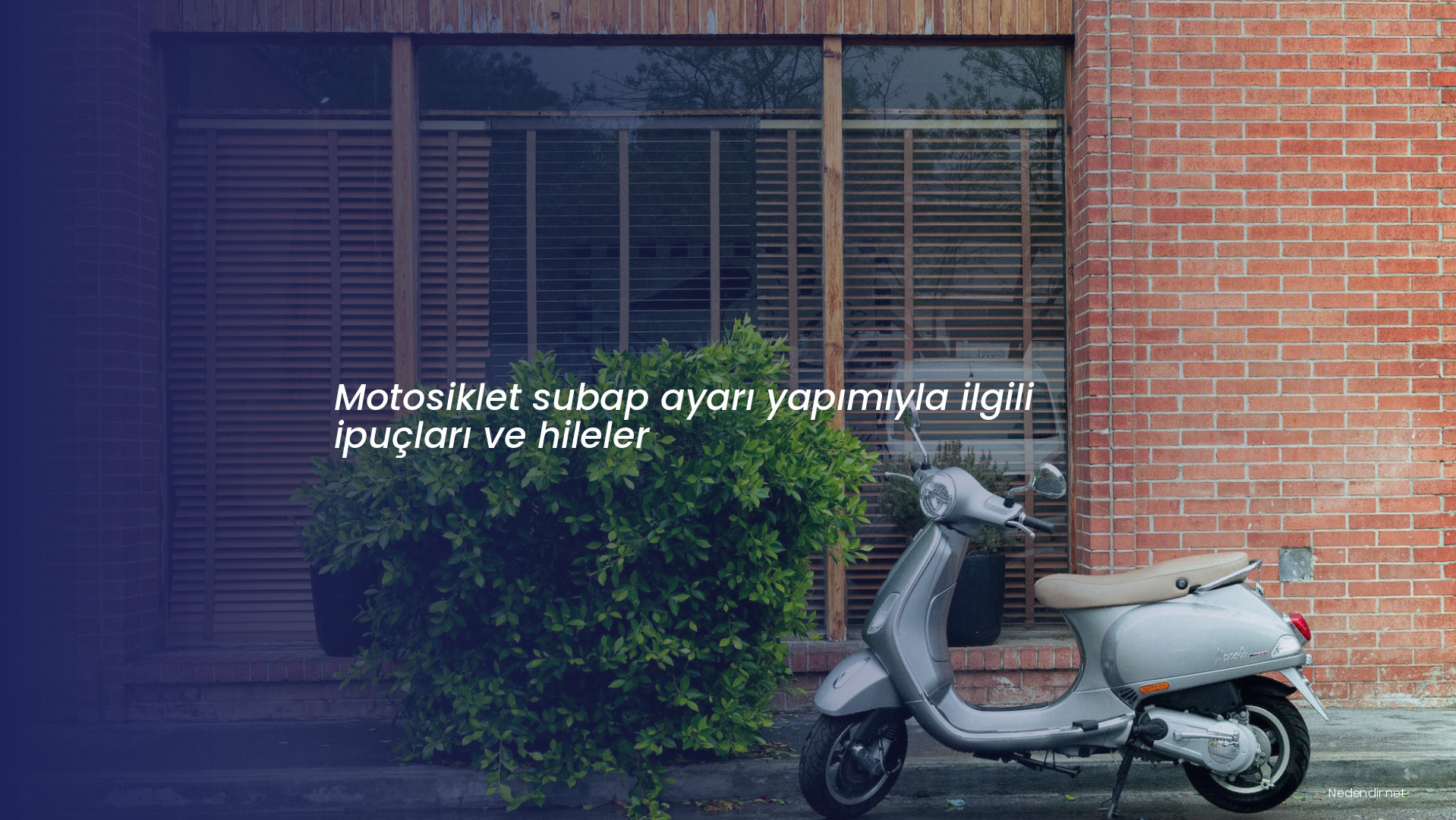 Motosiklet subap ayarı yapımıyla ilgili ipuçları ve hileler Motosiklet subap ayarı yapımıyla ilgili ipuçları ve hileler