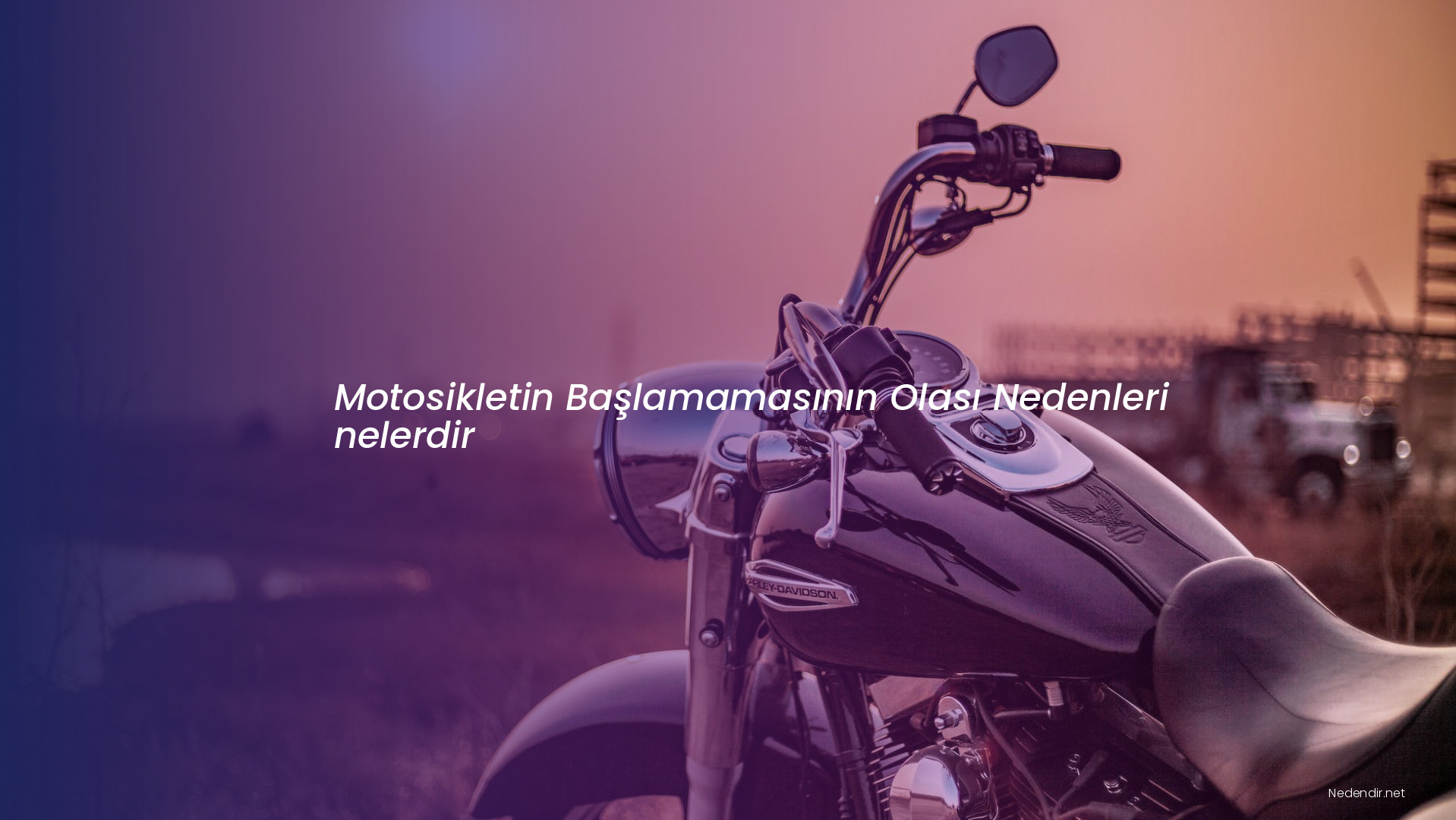 Motosikletin Başlamamasının Olası Nedenleri nelerdir