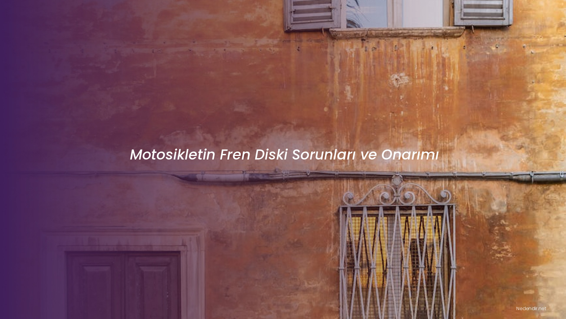 Motosikletin Fren Diski Sorunları ve Onarımı