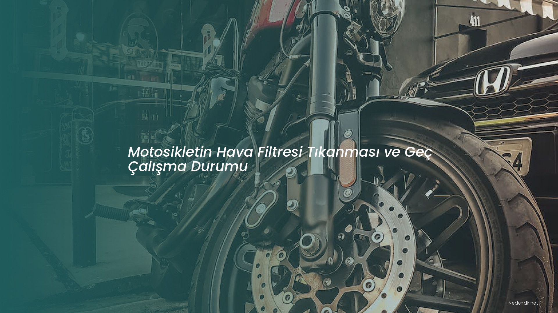 Motosikletin Hava Filtresi Tıkanması ve Geç Çalışma Durumu