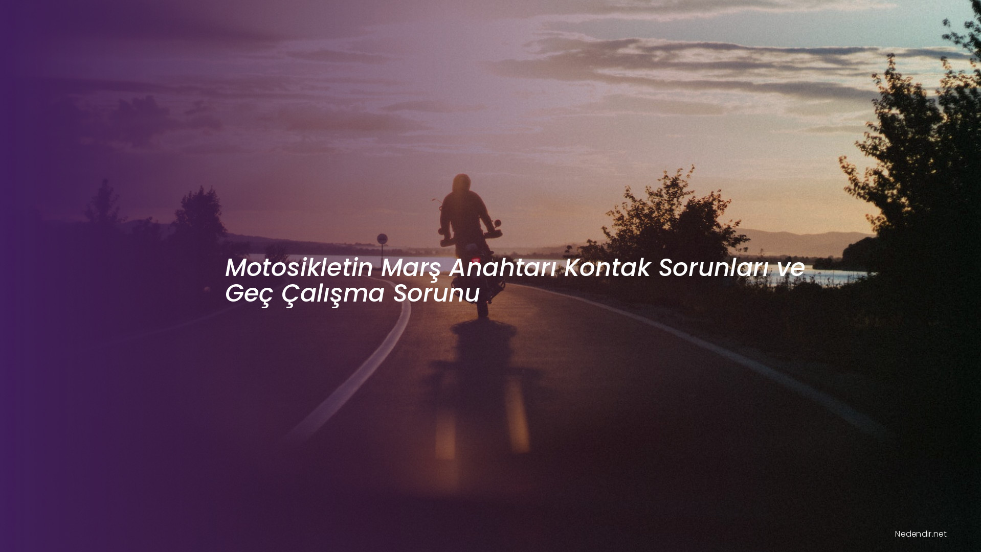 Motosikletin Marş Anahtarı Kontak Sorunları ve Geç Çalışma Sorunu