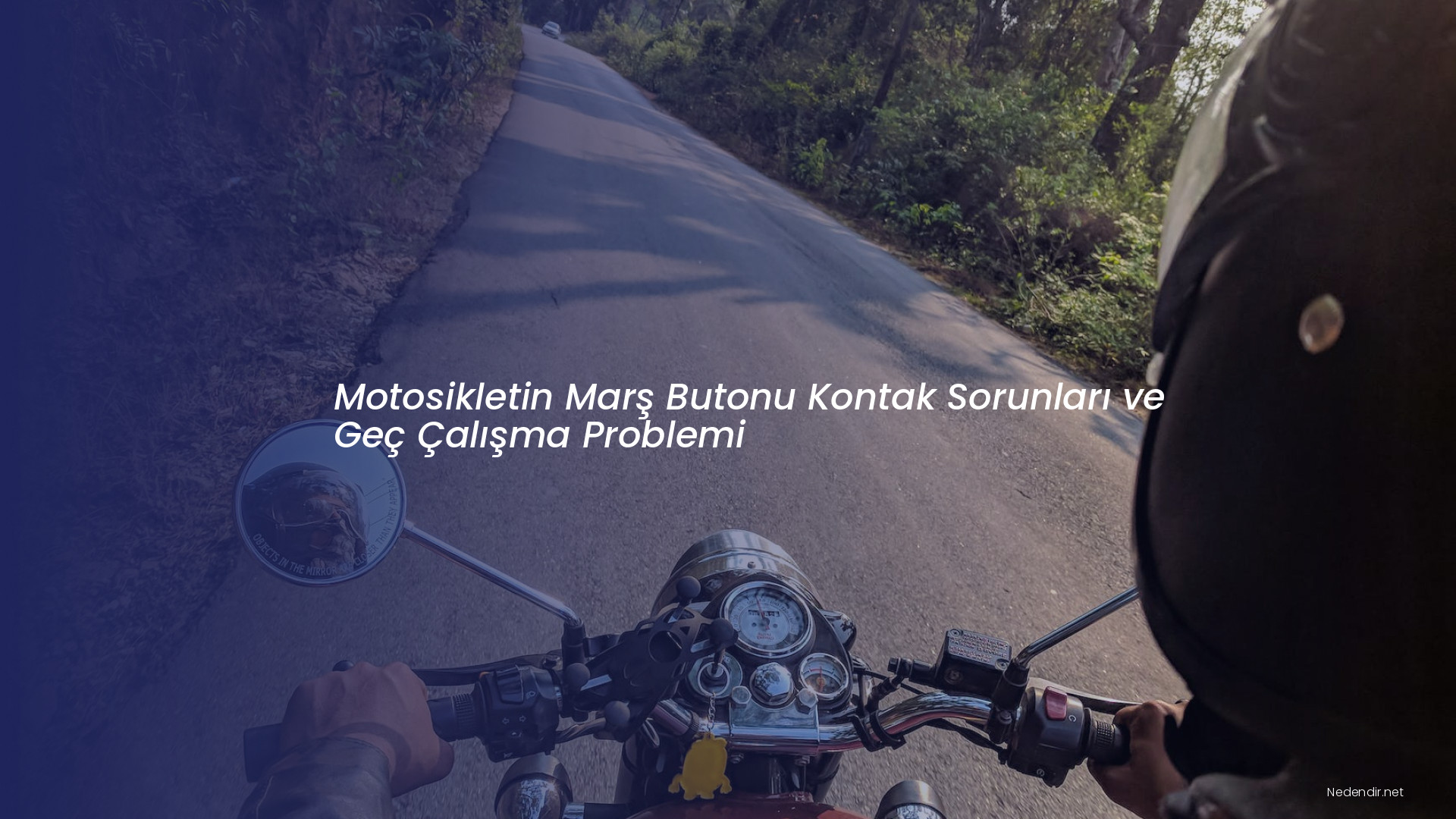 Motosikletin Marş Butonu Kontak Sorunları ve Geç Çalışma Problemi