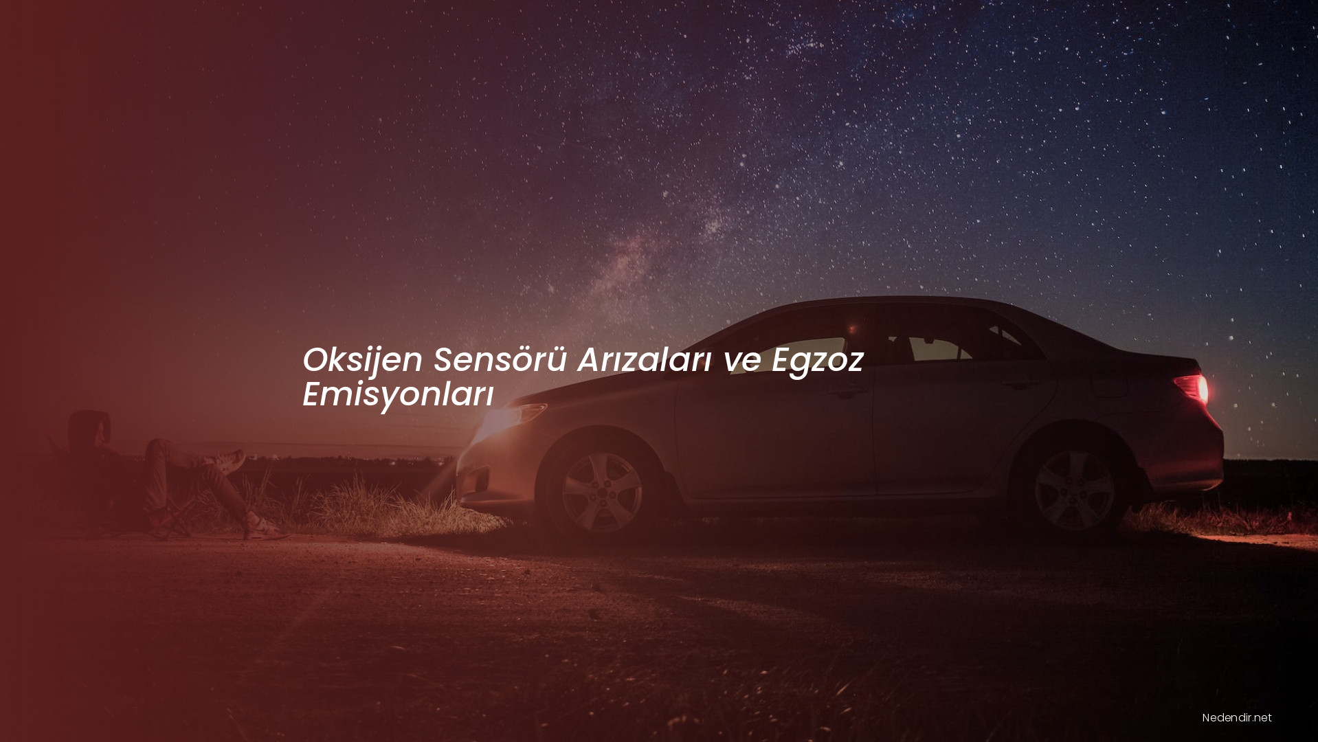 Oksijen Sensörü Arızaları ve Egzoz Emisyonları