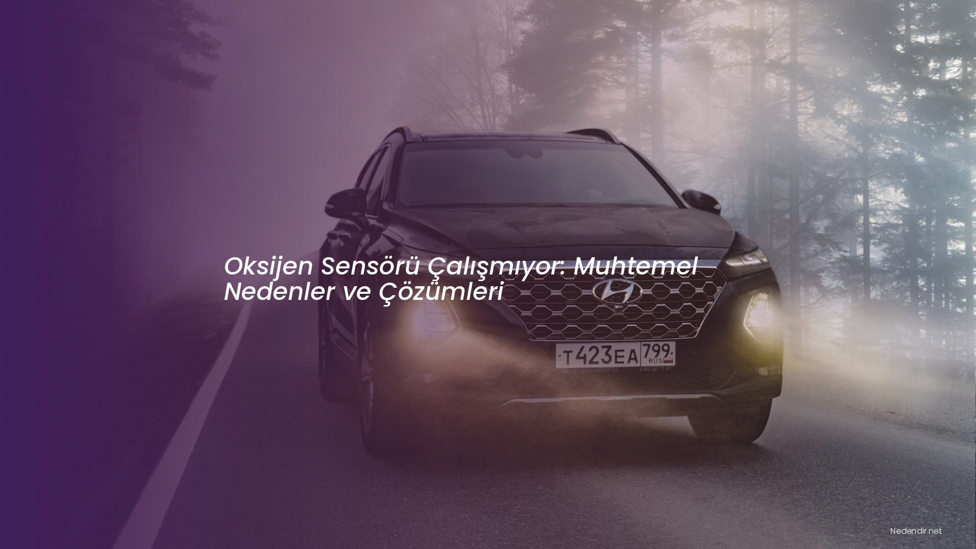 Oksijen Sensörü Çalışmıyor: Muhtemel Nedenler ve Çözümleri