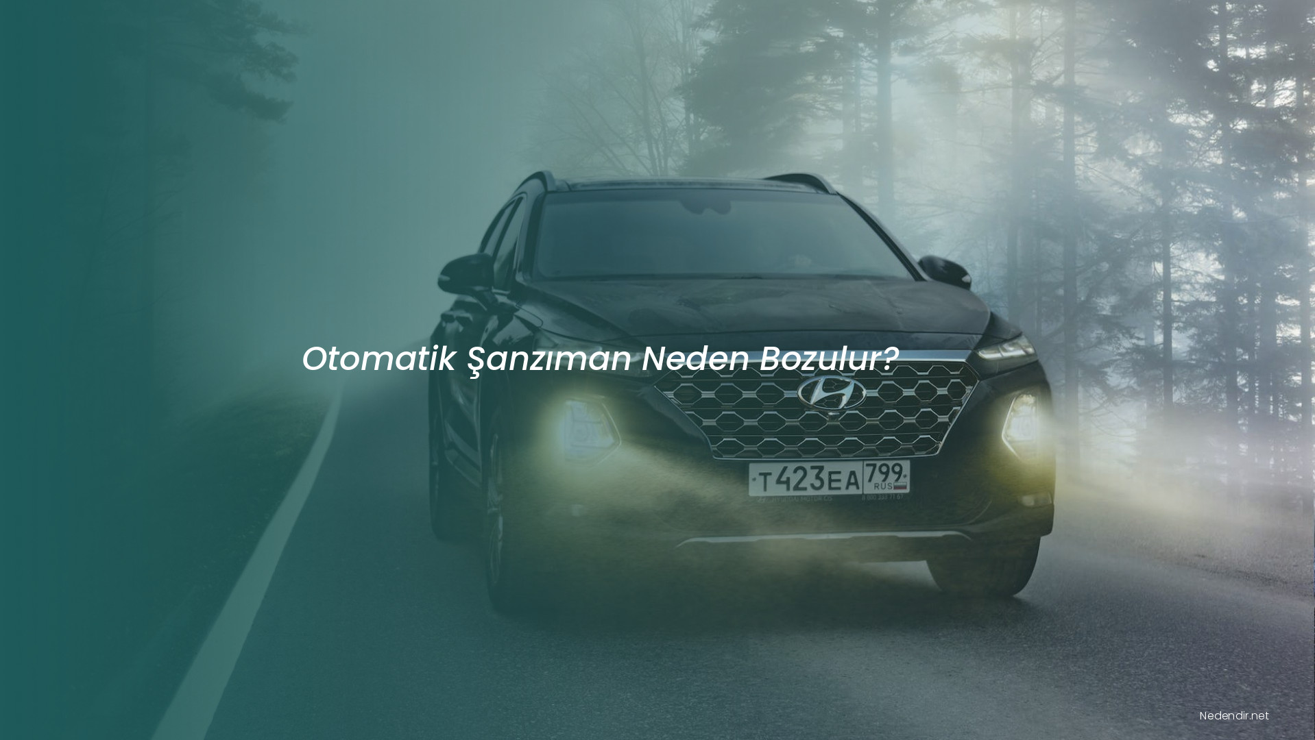 Otomatik Şanzıman Neden Bozulur?