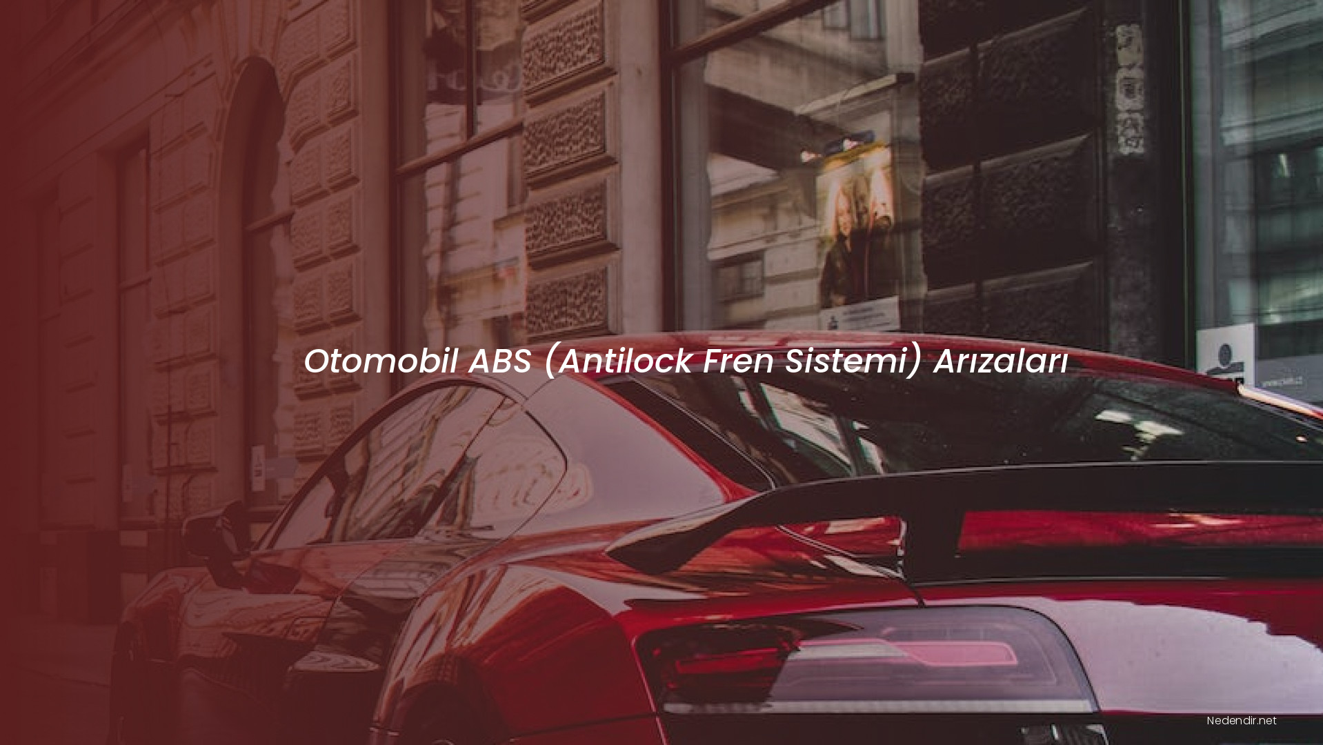 Otomobil ABS (Antilock Fren Sistemi) Arızaları