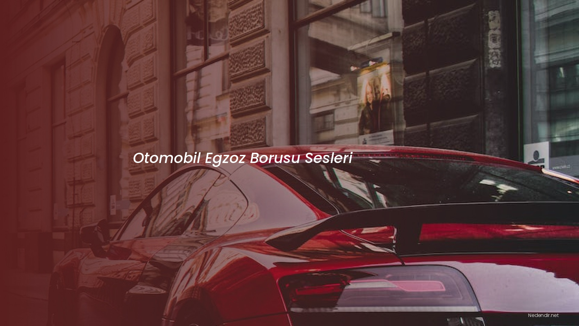 Otomobil Egzoz Borusu Sesleri