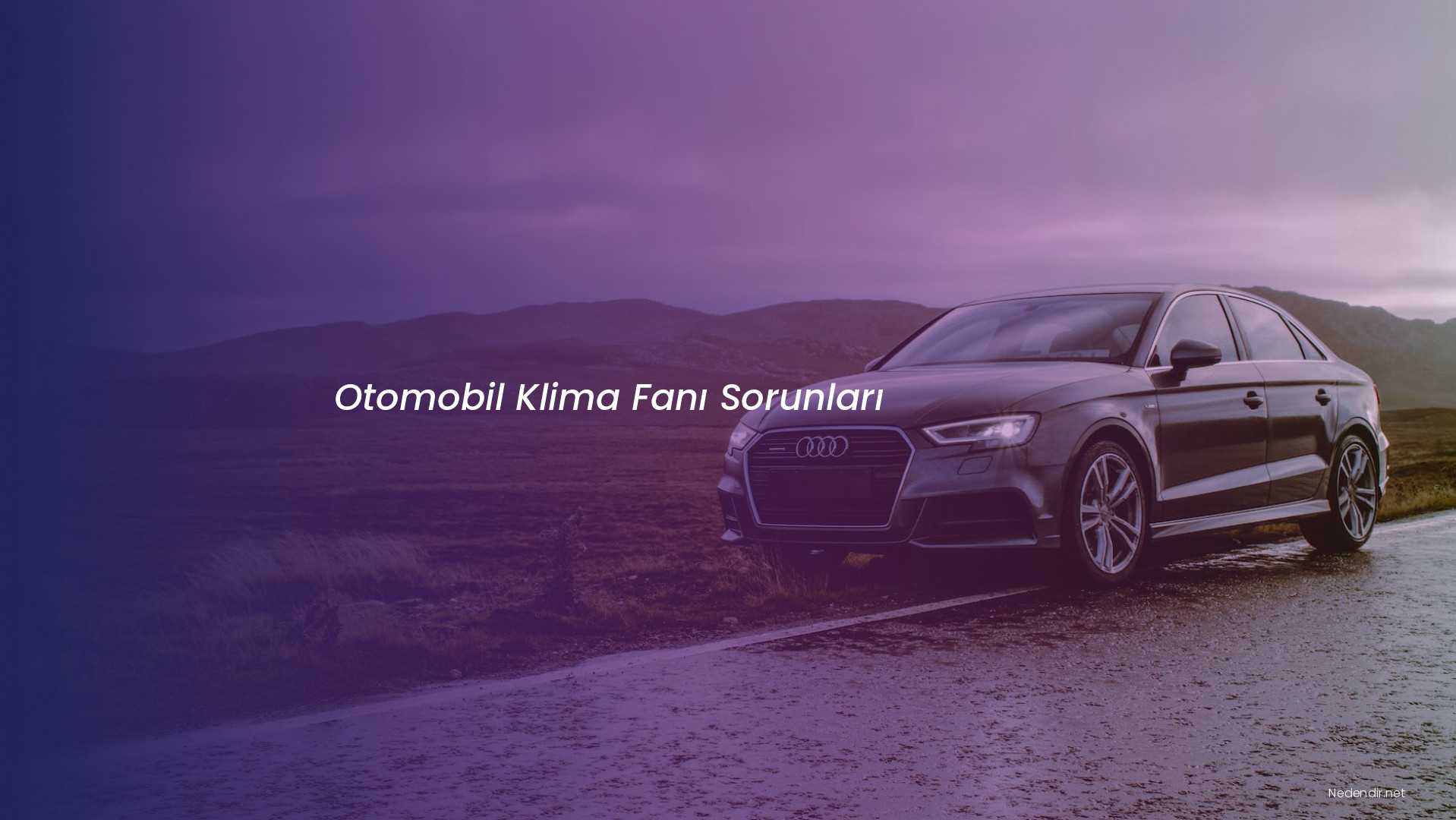 Otomobil Klima Fanı Sorunları