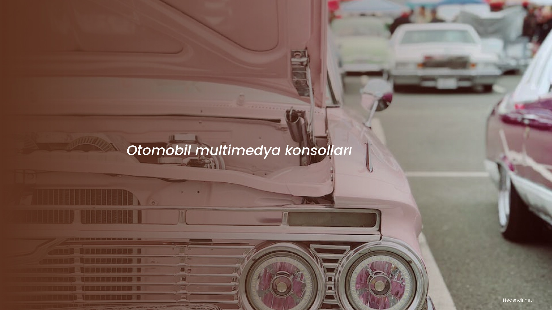 Otomobil multimedya konsolları