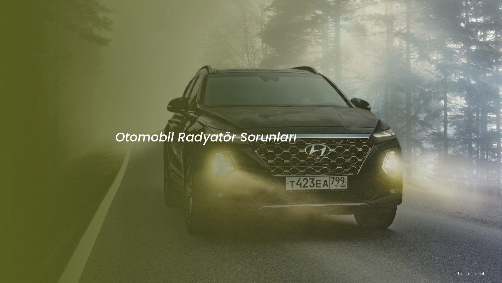 Otomobil Radyatör Sorunları