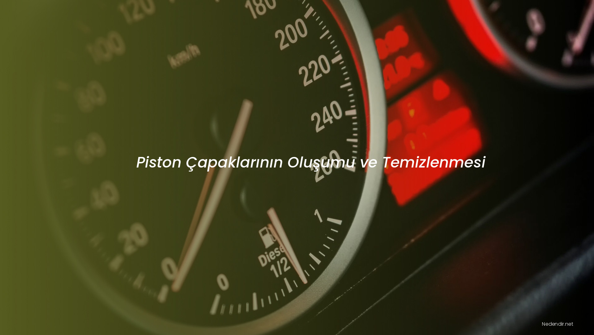 Piston Çapaklarının Oluşumu ve Temizlenmesi