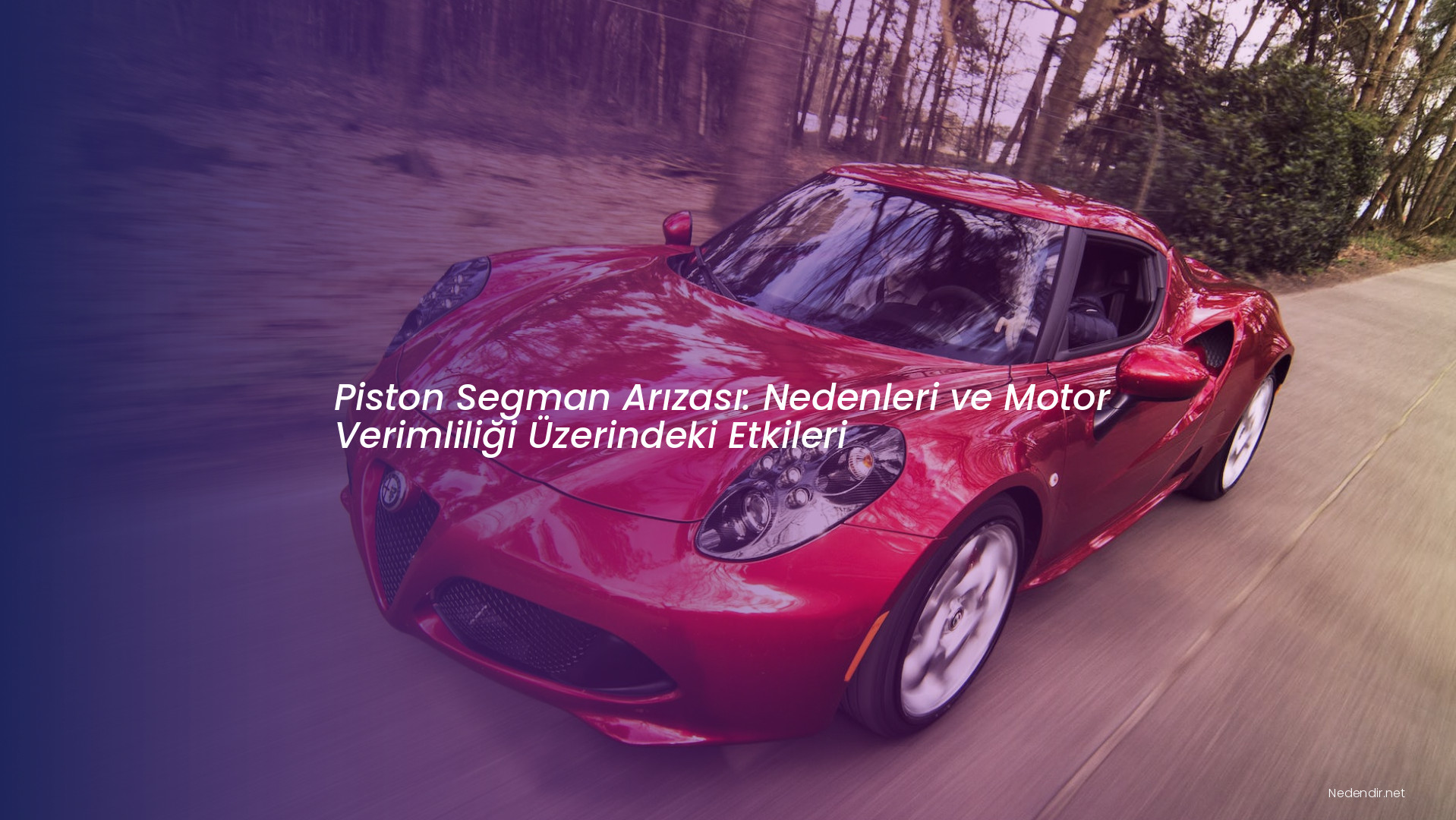 Piston Segman Arızası: Nedenleri ve Motor Verimliliği Üzerindeki Etkileri