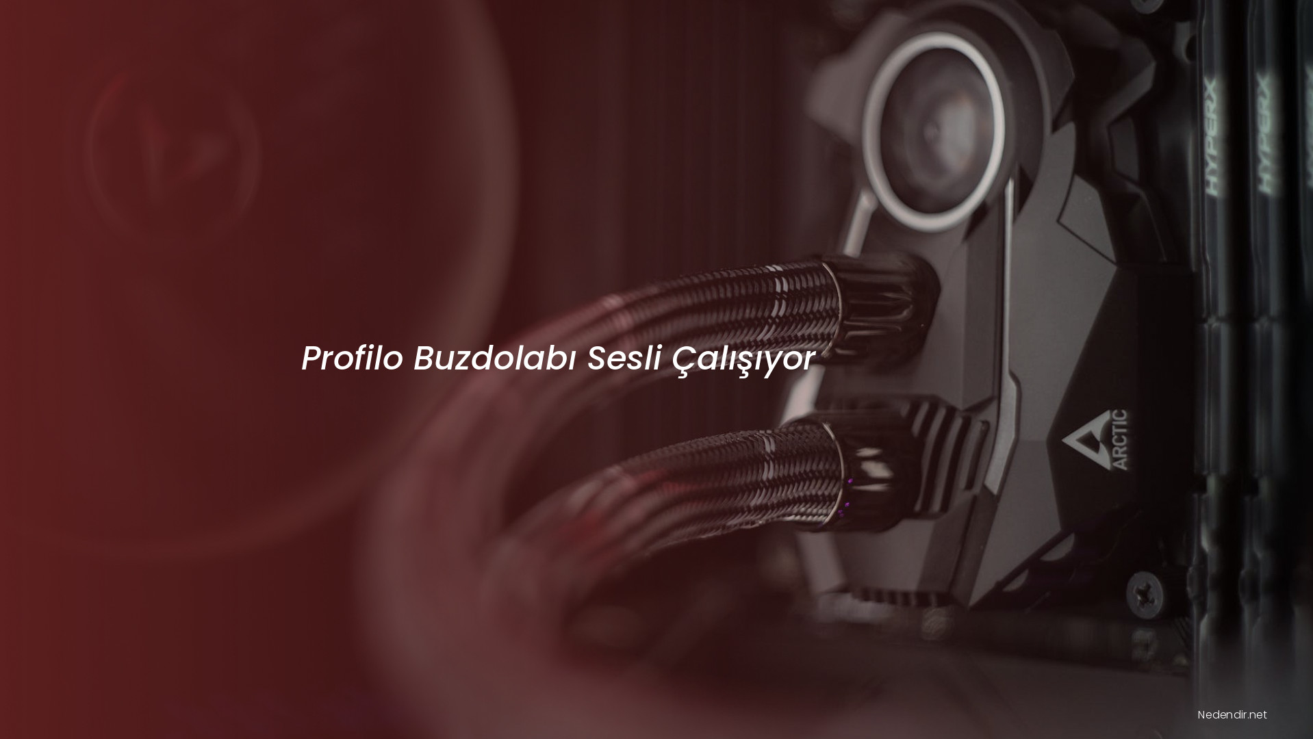 Profilo Buzdolabı Sesli Çalışıyor